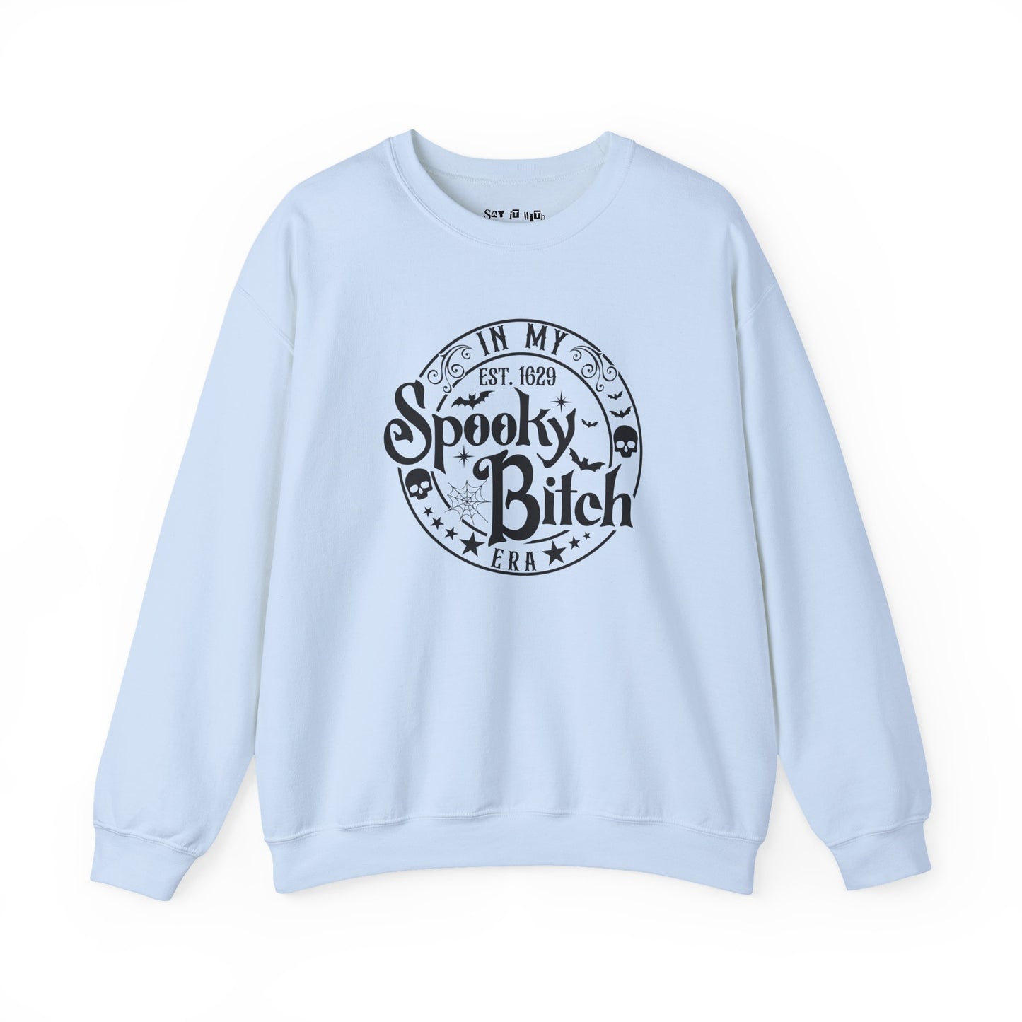 In My Spooky Bitch Era Sweatshirt