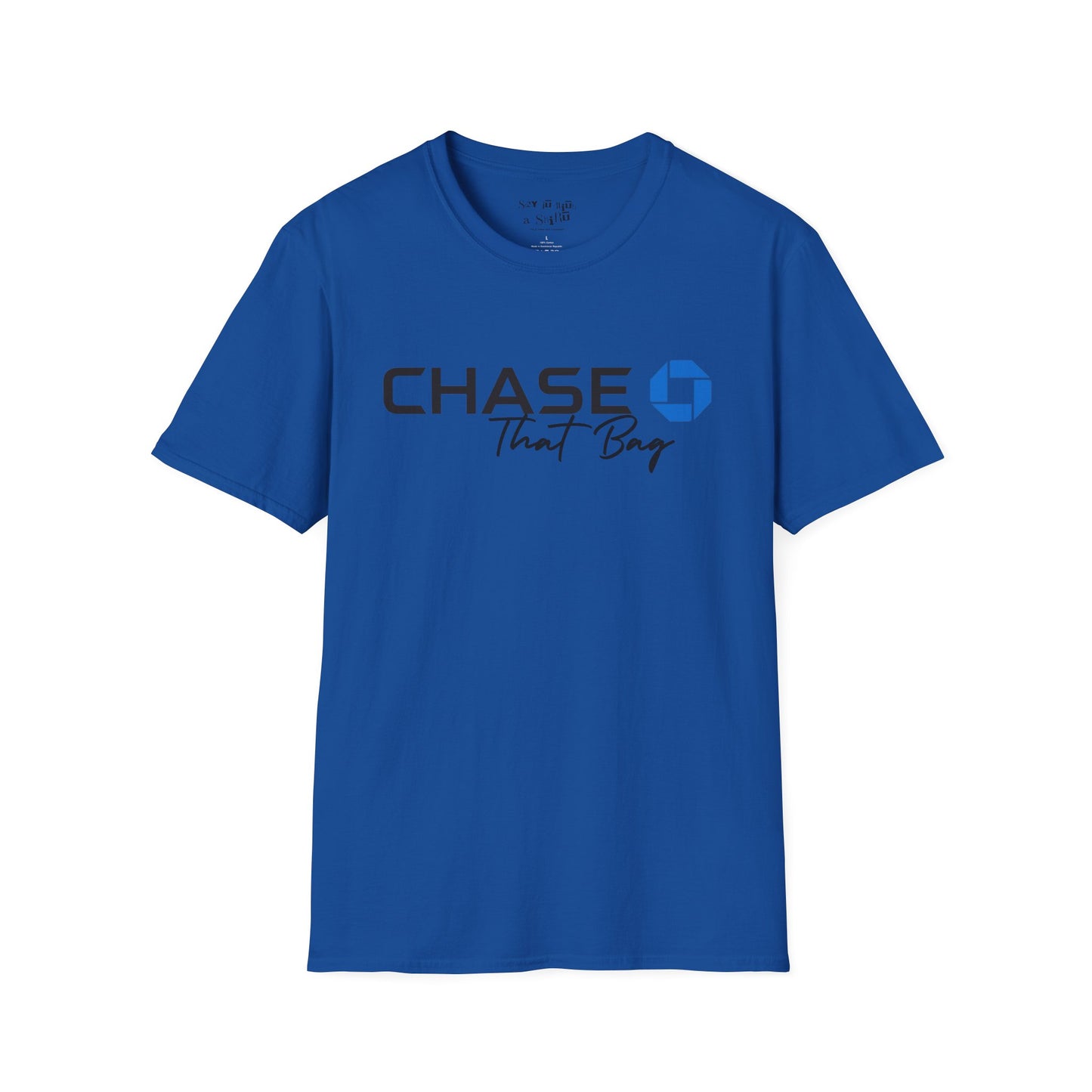 Get That Bag Tee Shirt