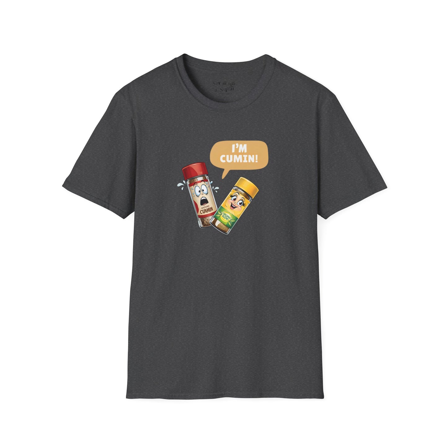 I'm Cumin Tee Shirt