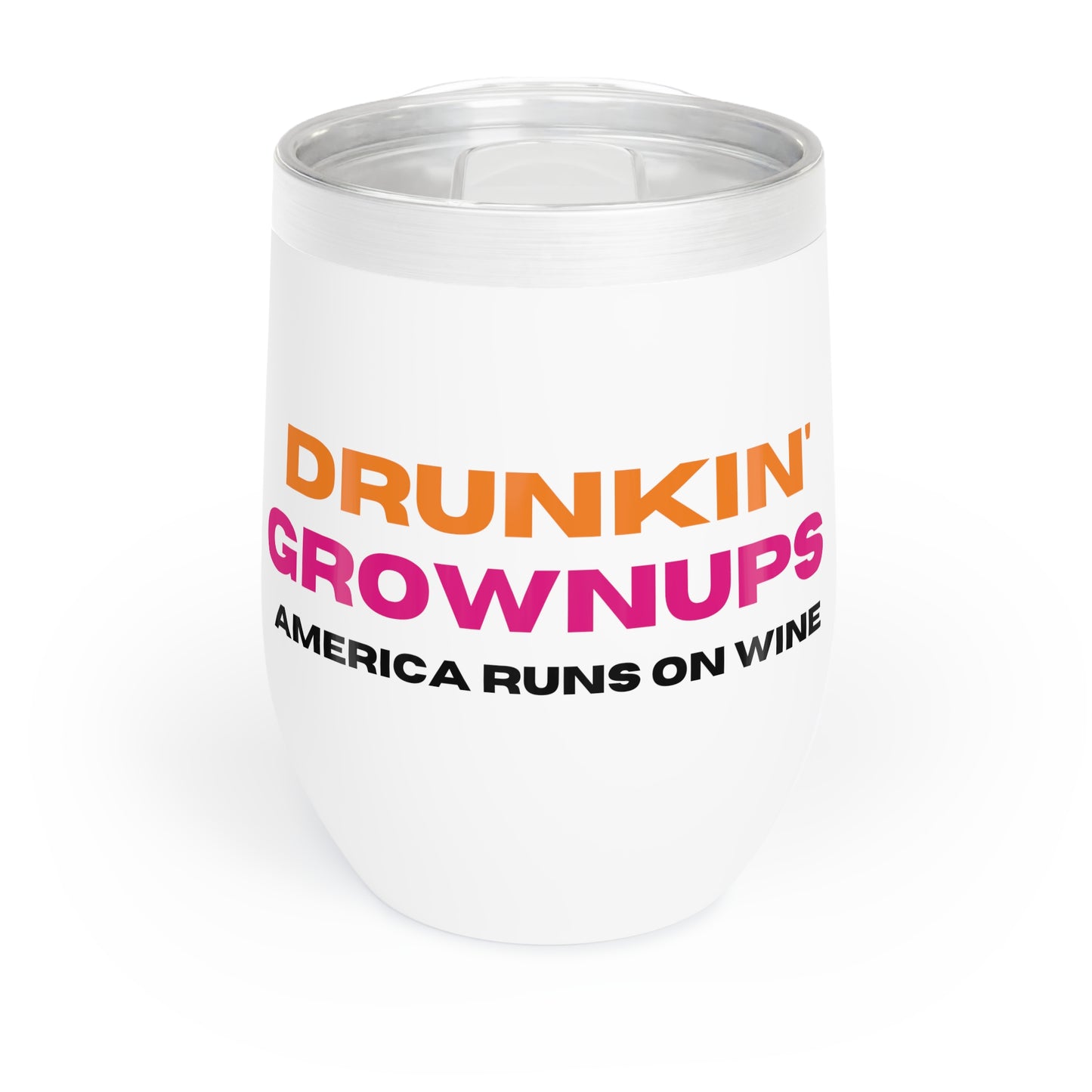 Drunkin' Grownups Stemless Wine Tumbler