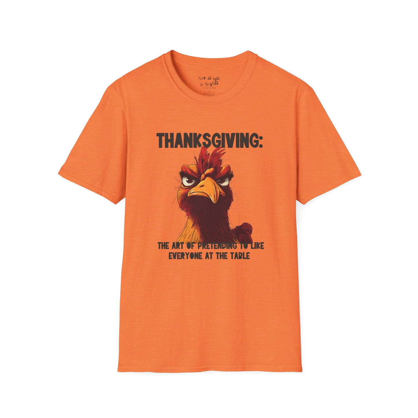 Funny Thanksgiving T-Shirt Thanksgiving The Art of Pretending to Like Everyone at the Table Sarcastic Turkey Graphic Tee
