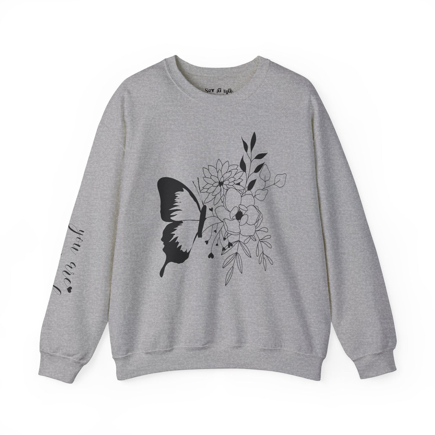 You Are Enough Sweatshirt