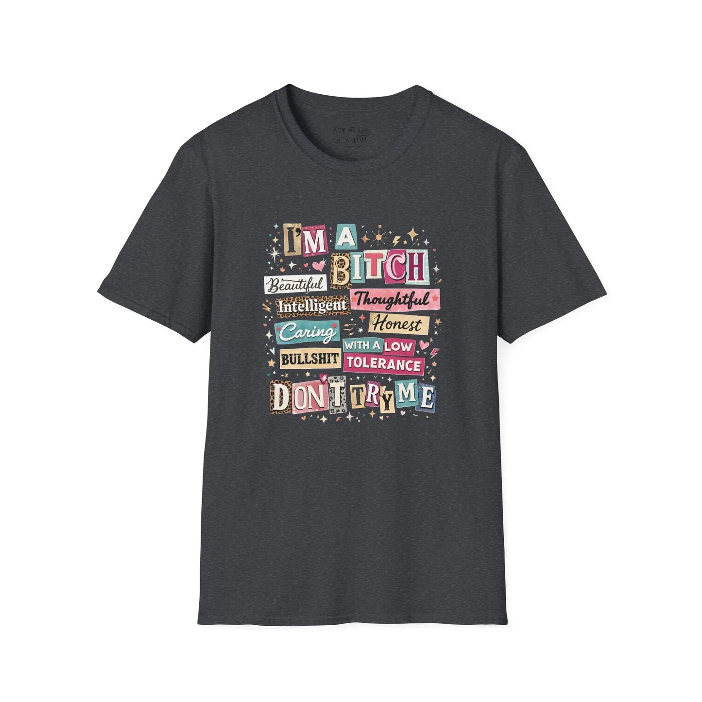 I’m a B*tch but Honest Tee Shirt Printify