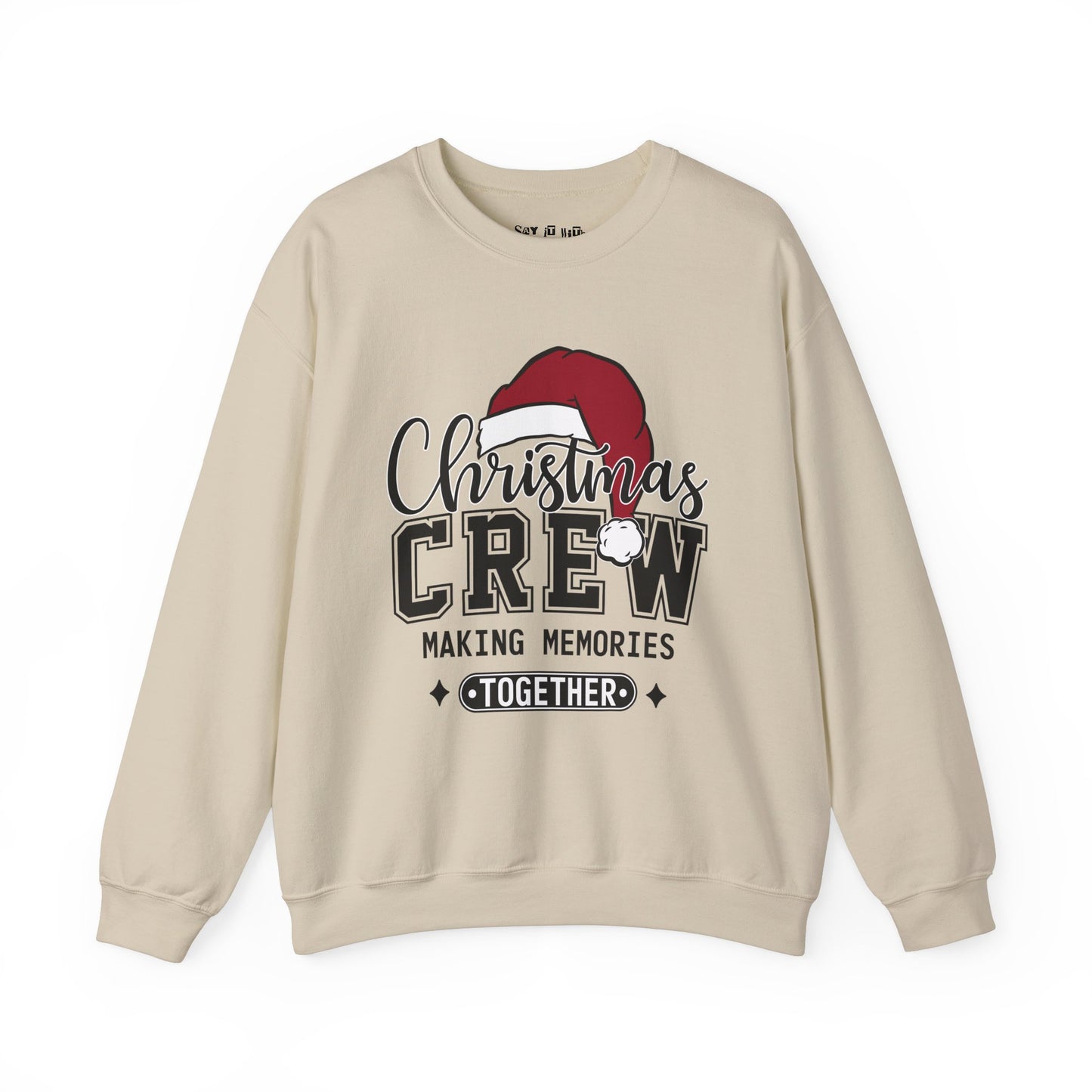Christmas Crew Making Memories Together Sweatshirt