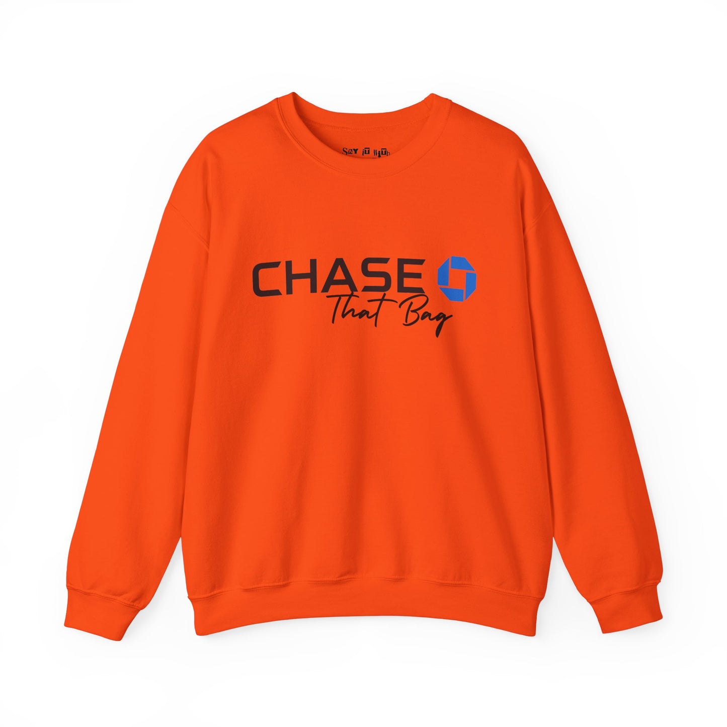 Get The Bag Sweatshirt
