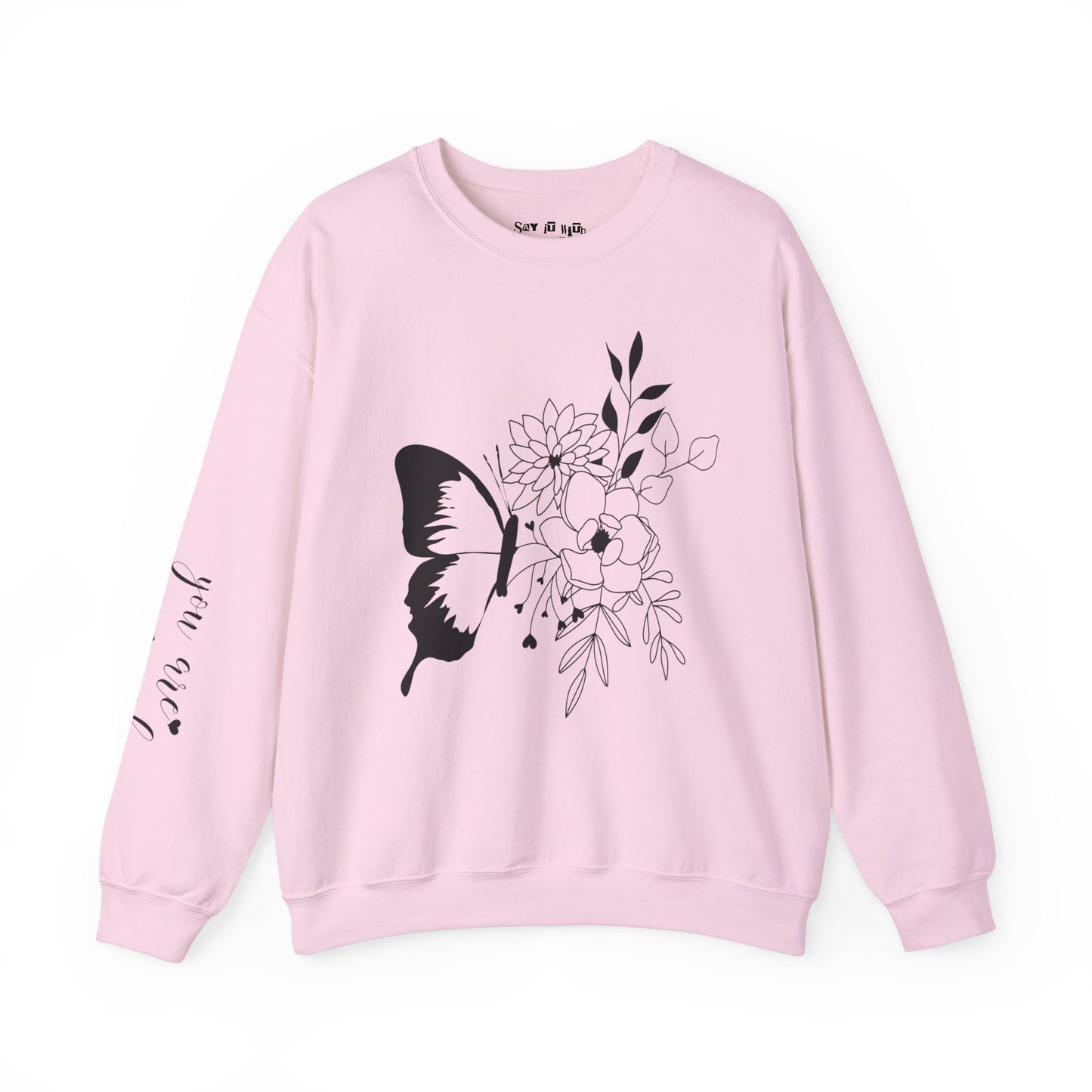 You Are Enough Sweatshirt