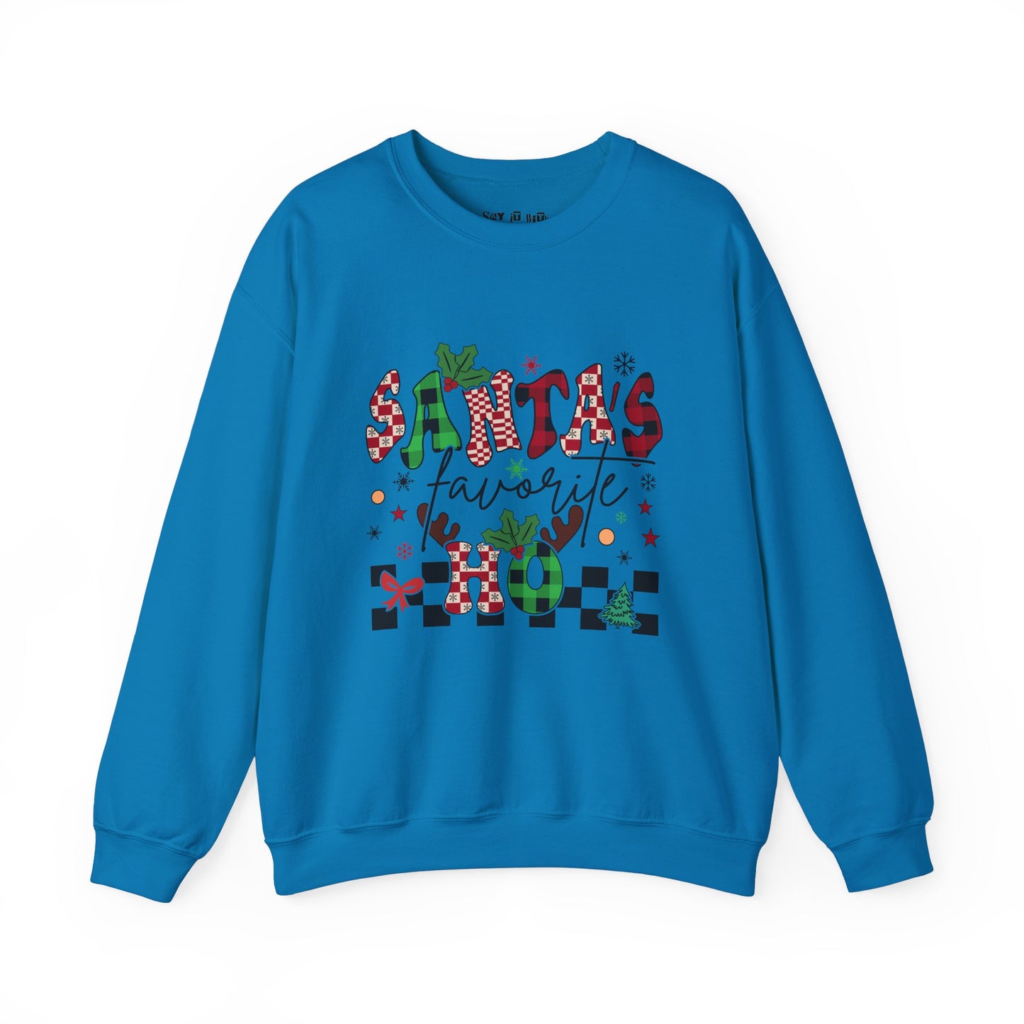 Santa's Favorite Ho Sweatshirt