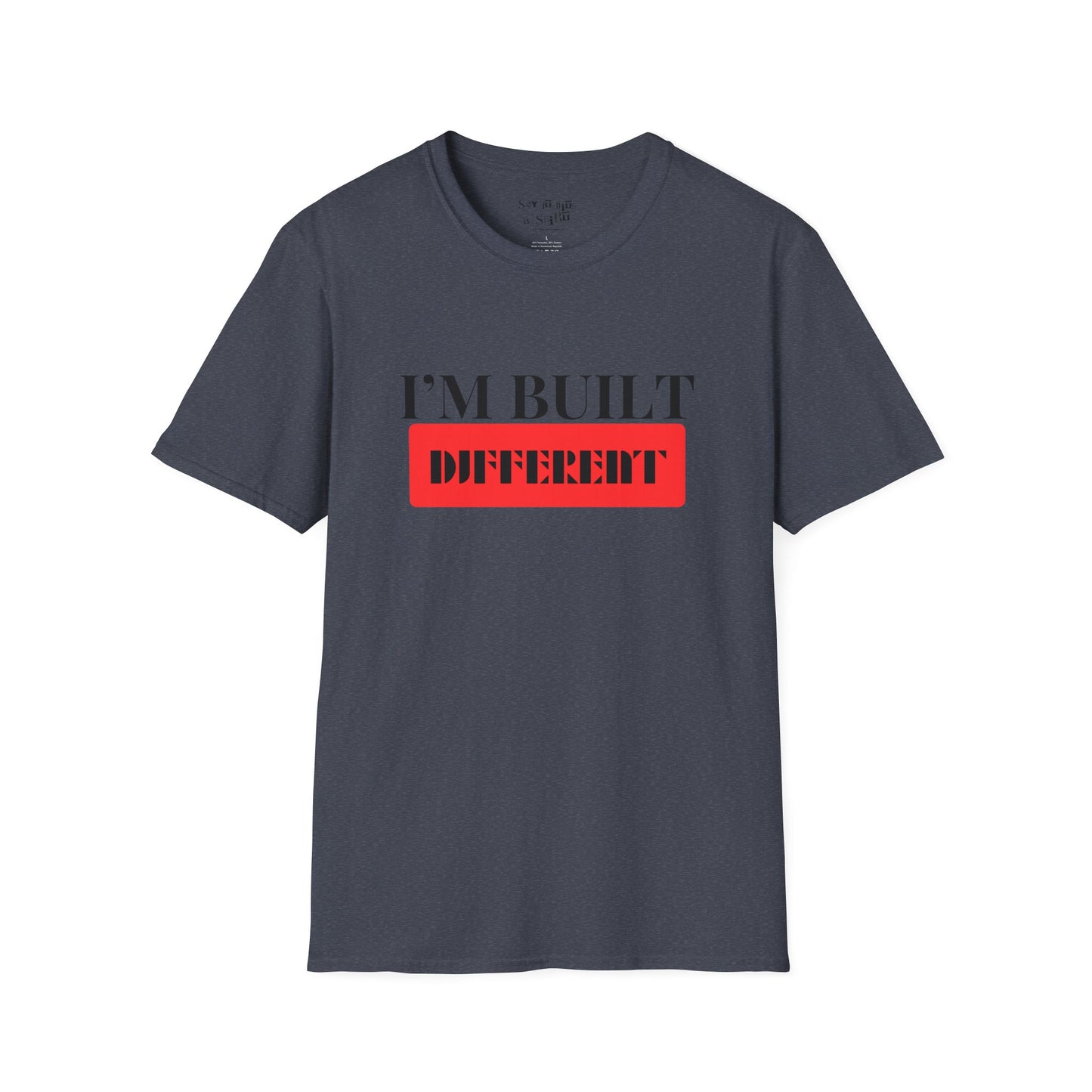 I'm Built Different Tee Shirt