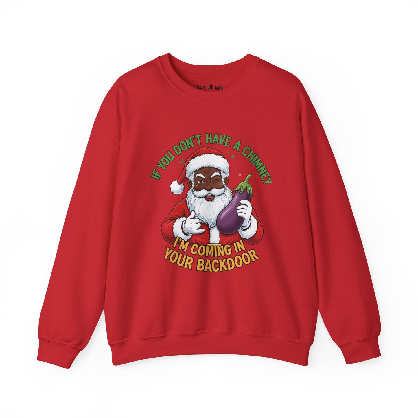 Funny Black Santa “No Chimney” Sweatshirt