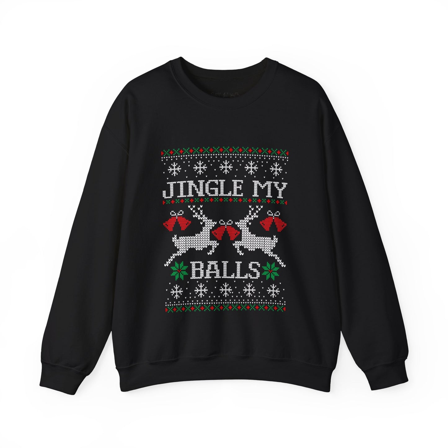 Jingle My Balls Ugly Sweater Sweatshirt