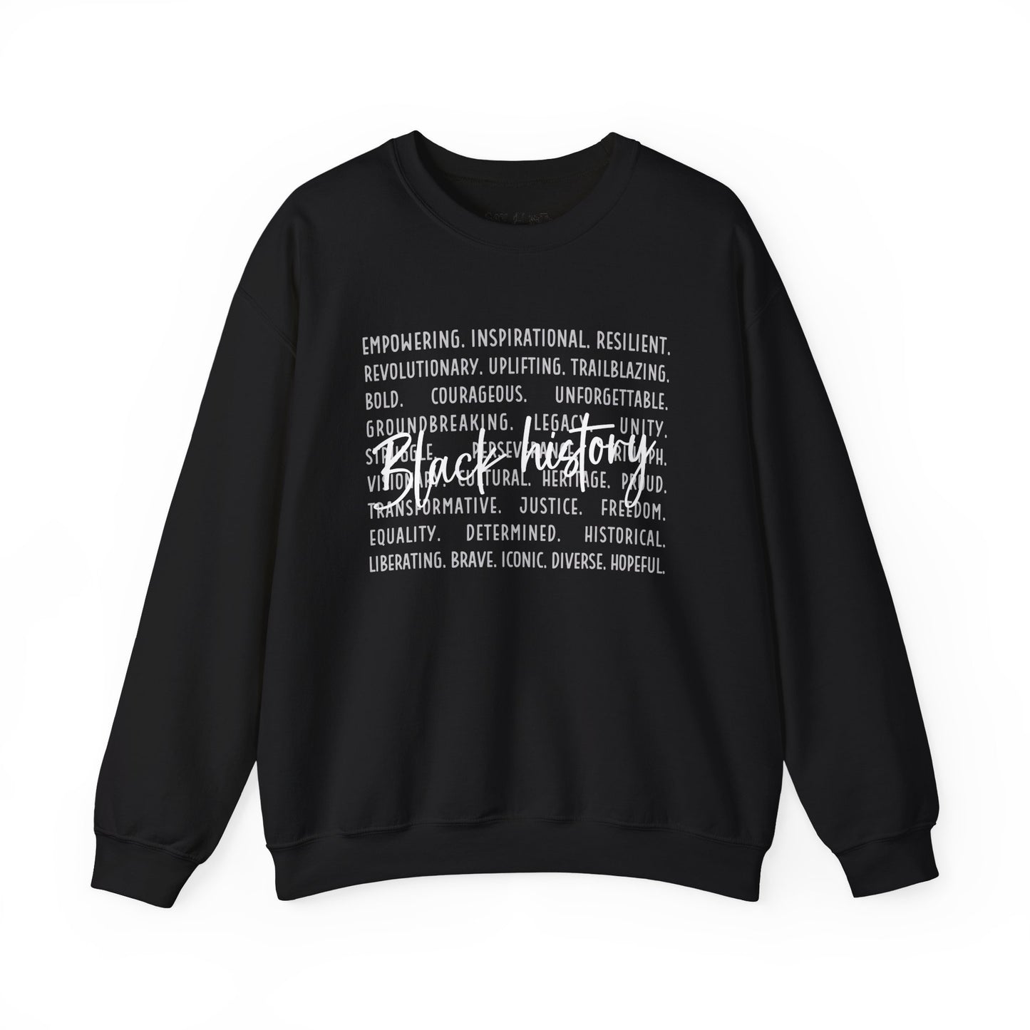 Empowering Black History Month Sweatshirt