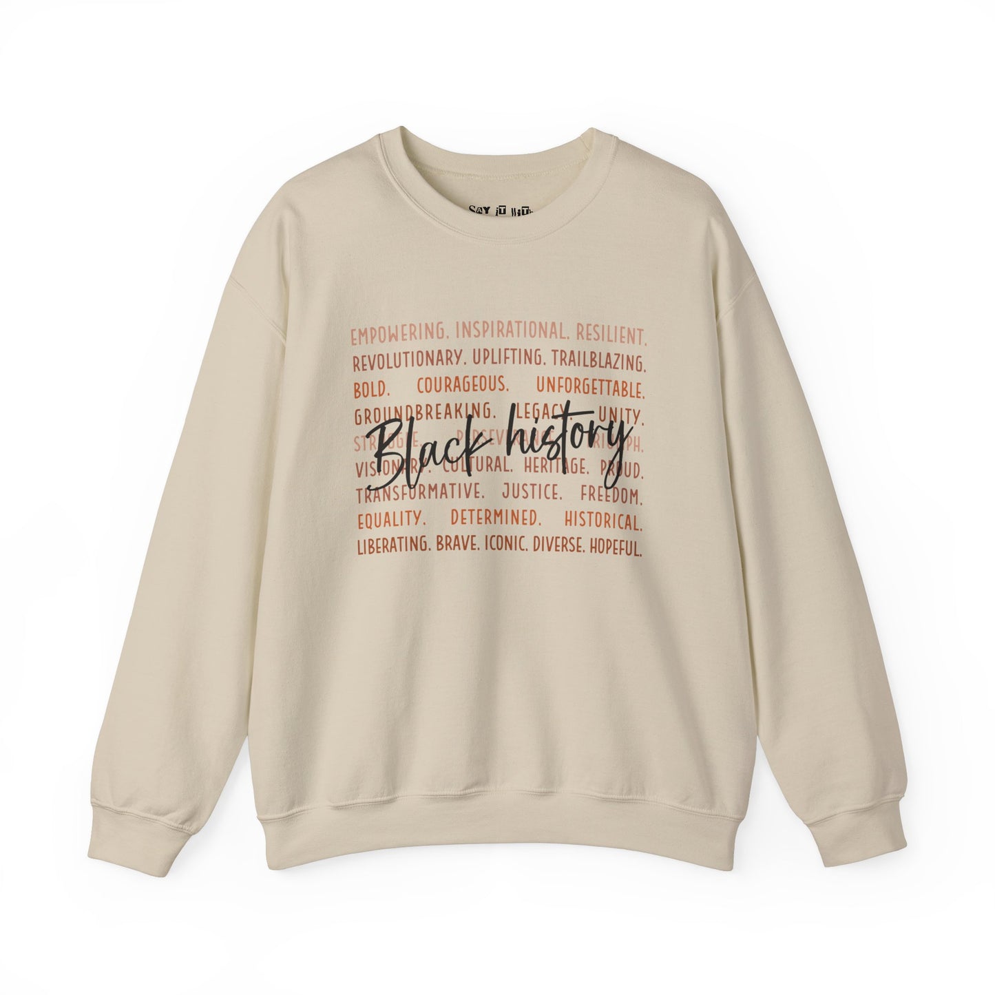 Empowering Black History Month Sweatshirt