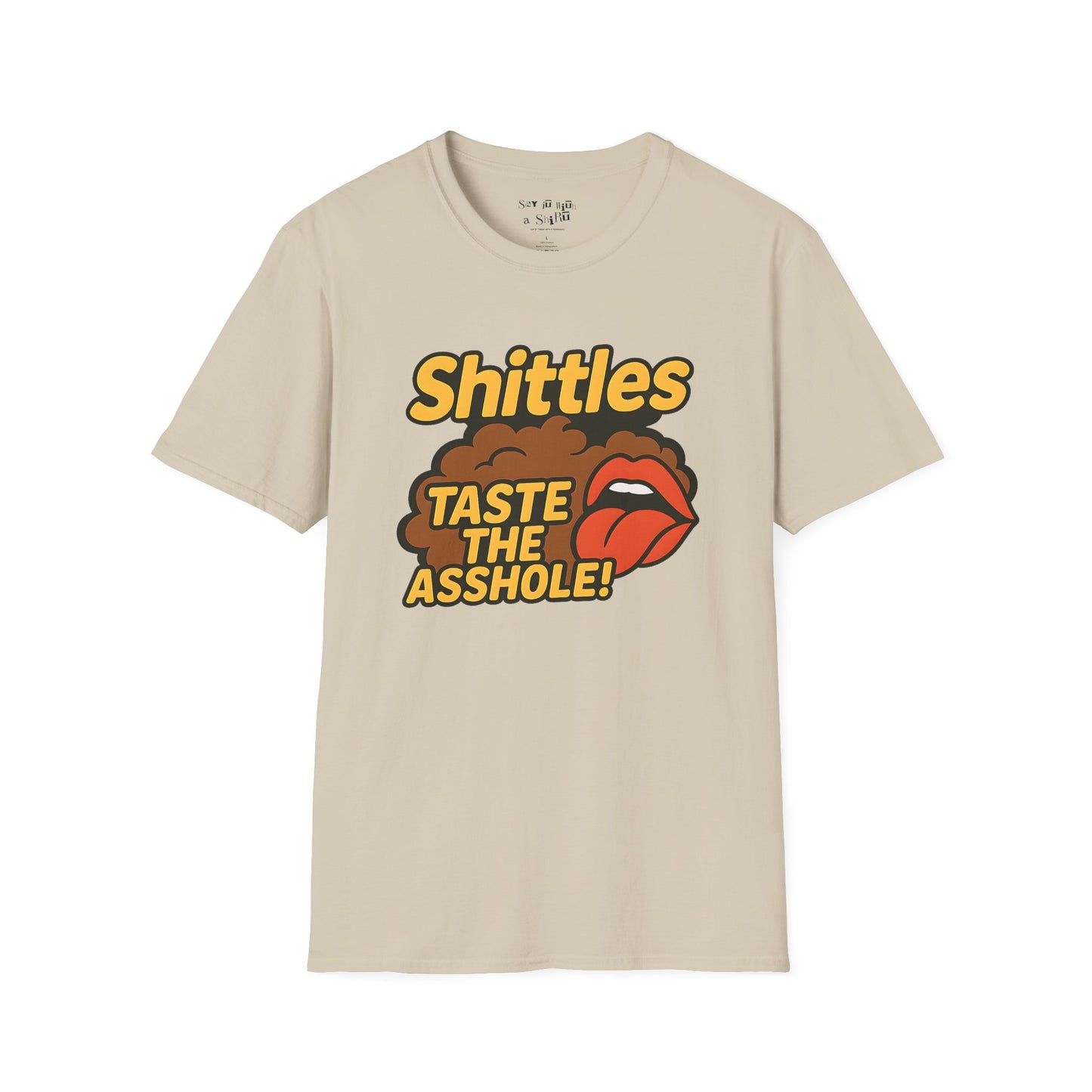 Shittles Taste the Asshole Tee