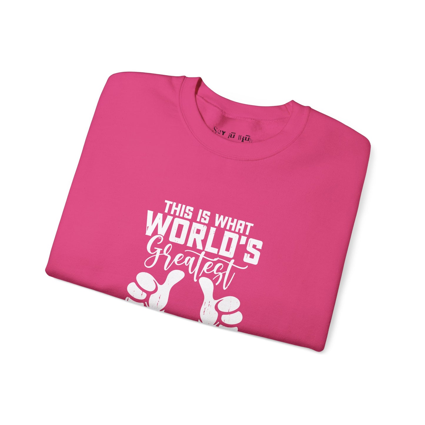 This is What the World's Greatest Grandma Looks Like Sweatshirt