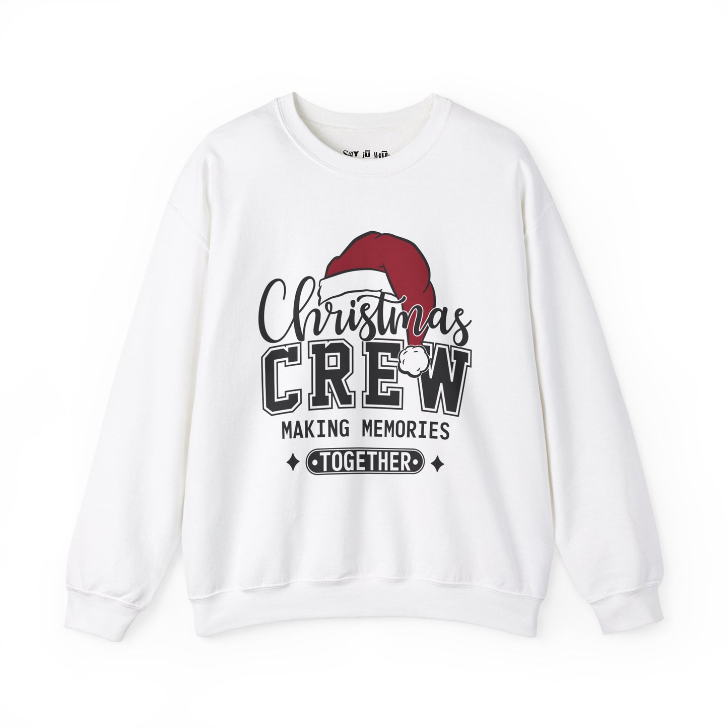 Christmas Crew Making Memories Together Sweatshirt
