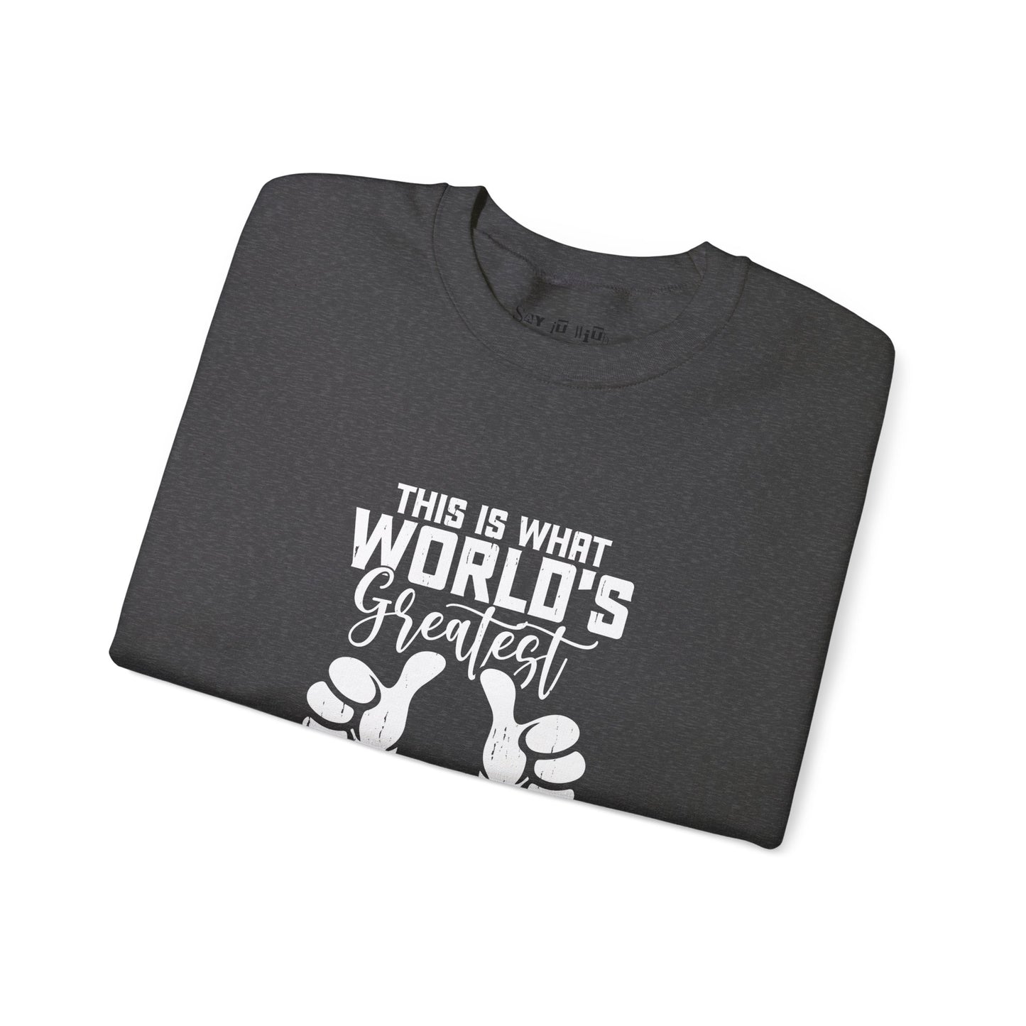 This is What the World's Greatest Grandma Looks Like Sweatshirt