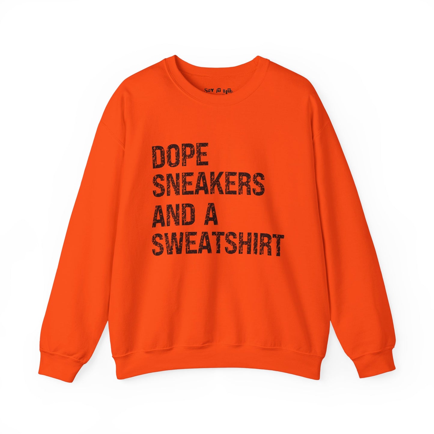 Dope Sneakers and a Sweatshirt