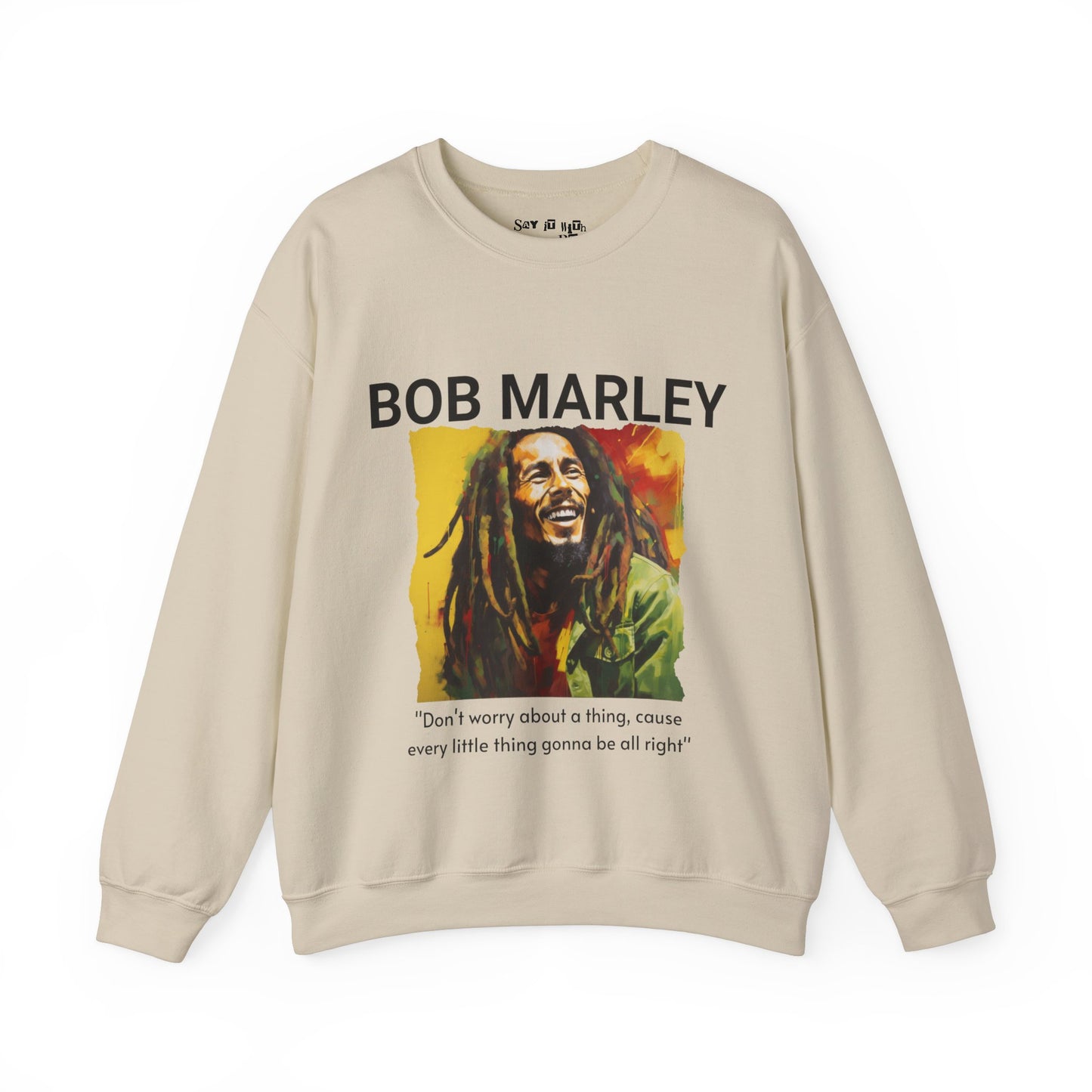 Every Little Thing Gonna Be Alright Sweatshirt