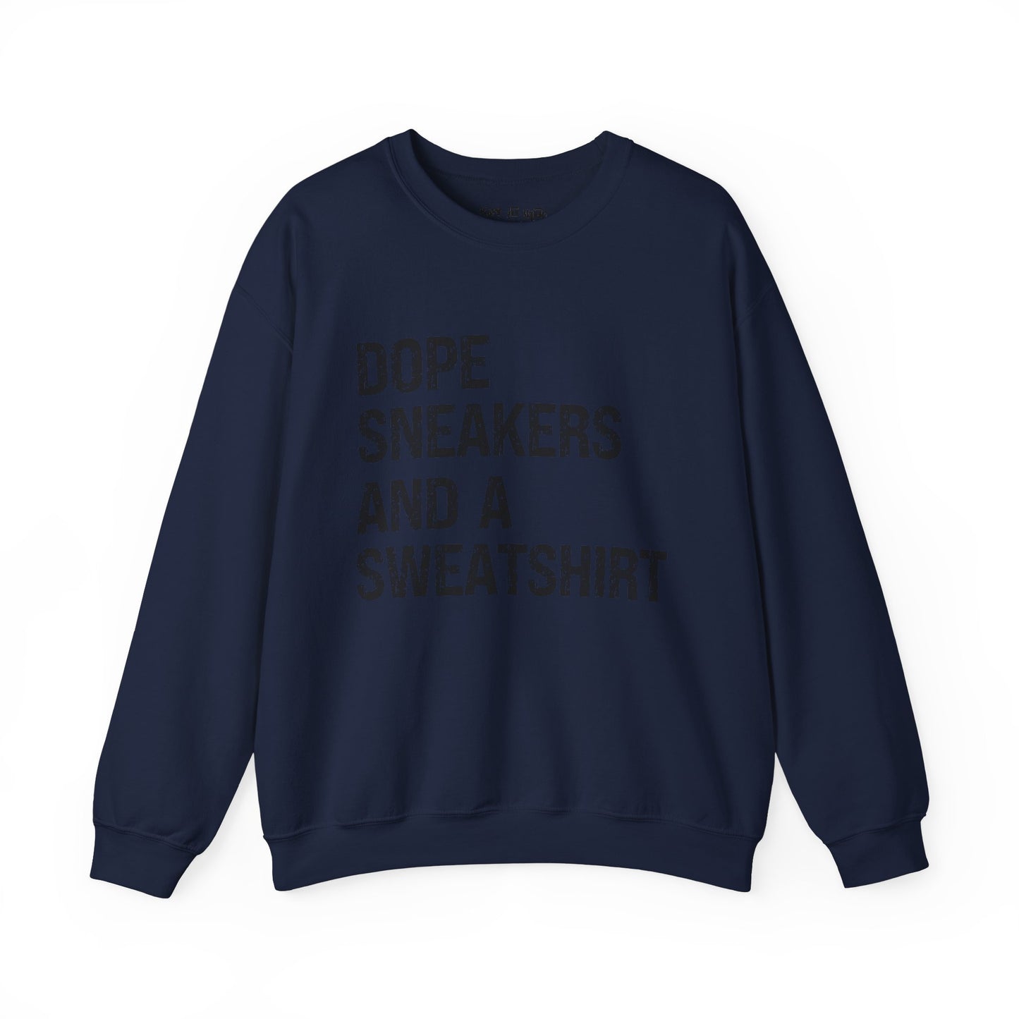Dope Sneakers and a Sweatshirt