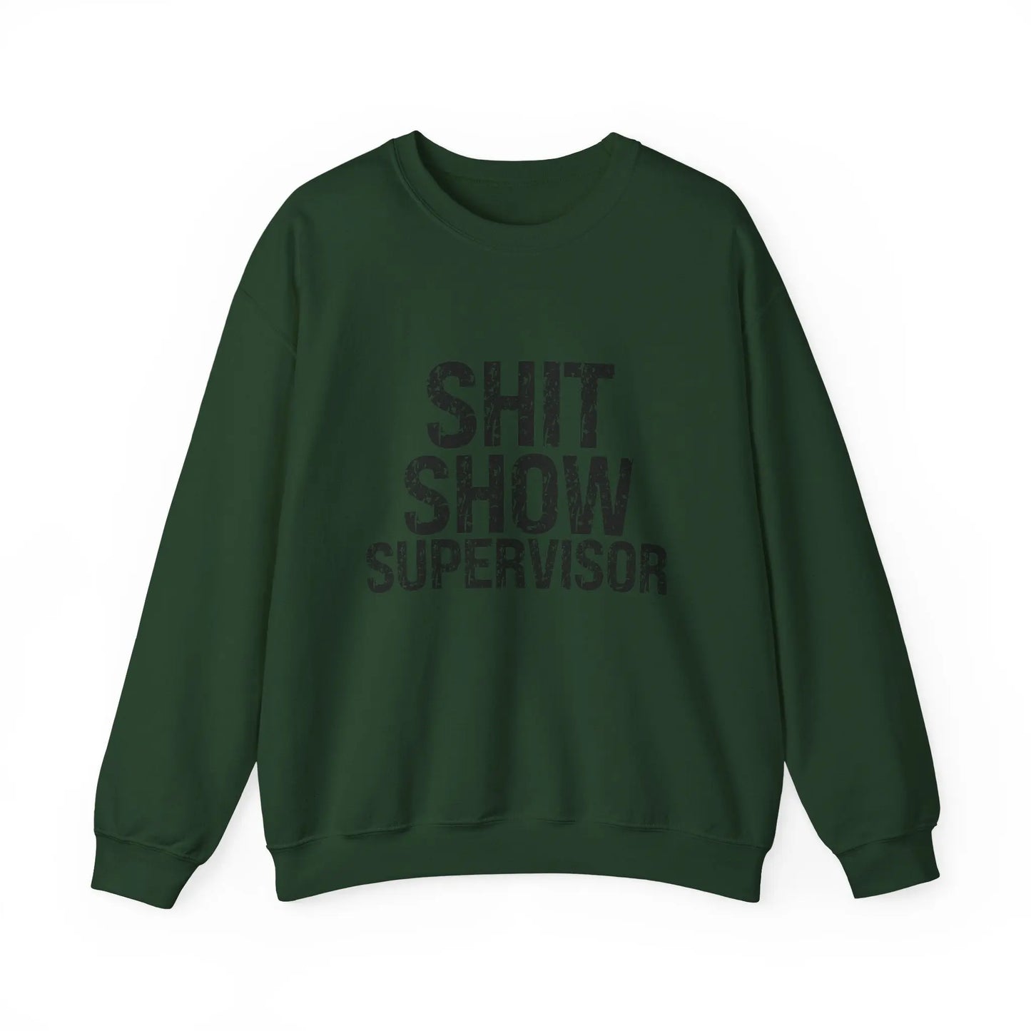 Shit Show Supervisor Sweatshirt Printify