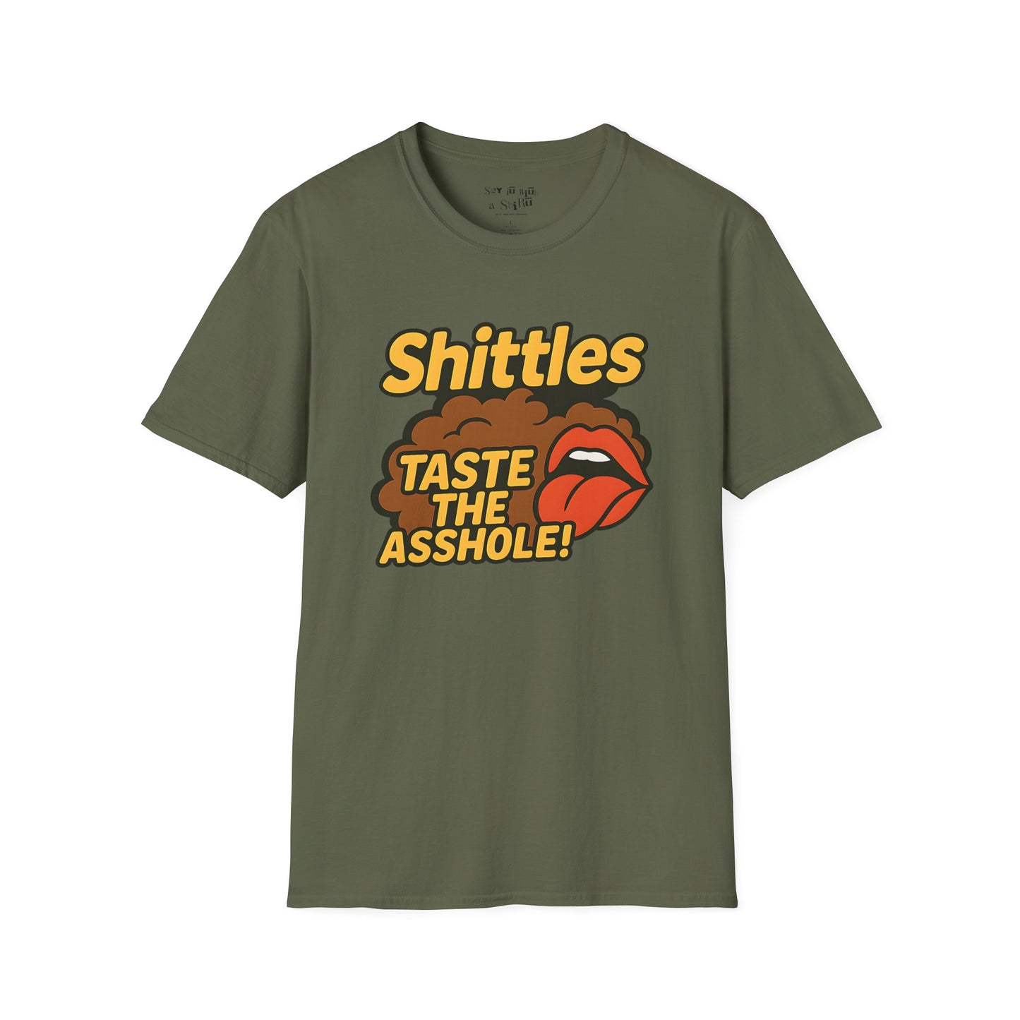 Shittles Taste the Asshole Tee