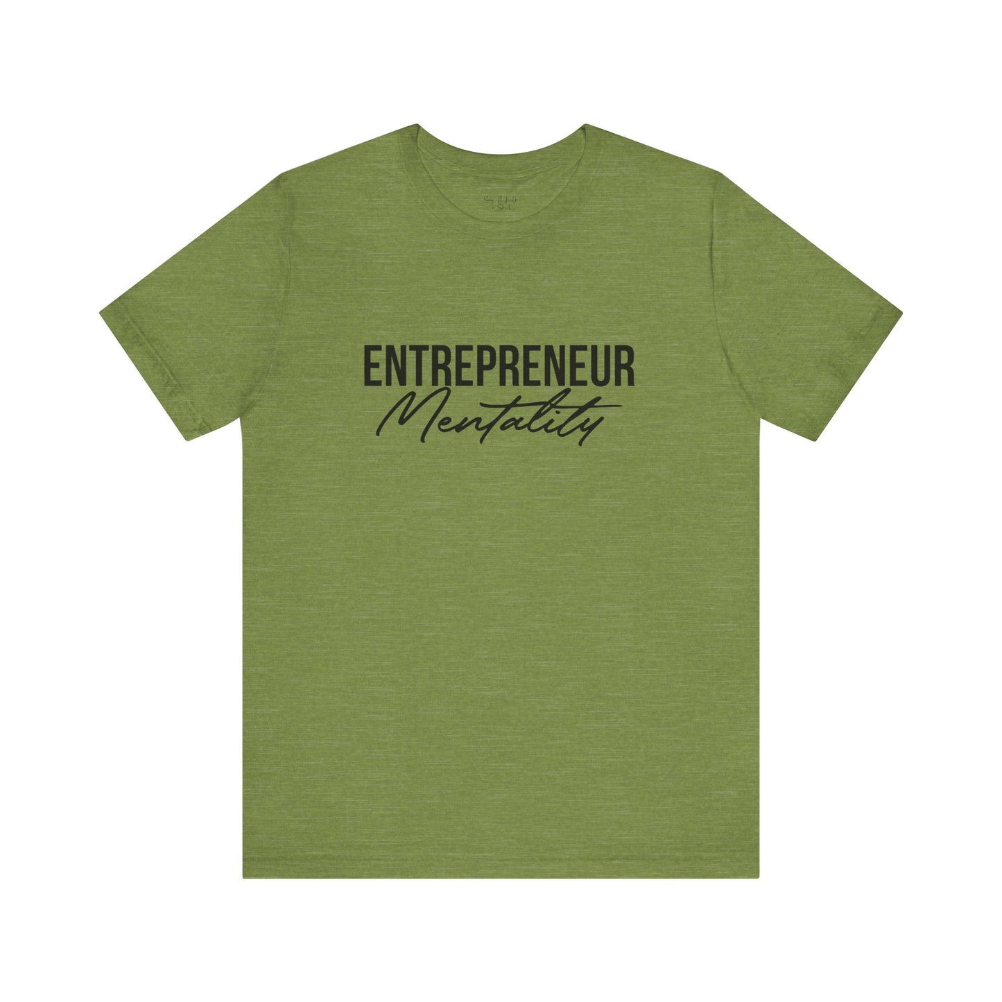 Entrepreneur Mentality Tee Shirt