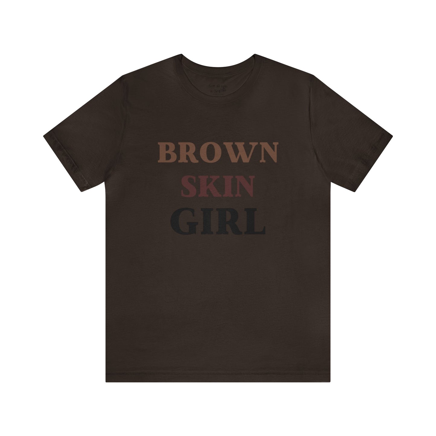 Brown Skin Girl Tee Shirt