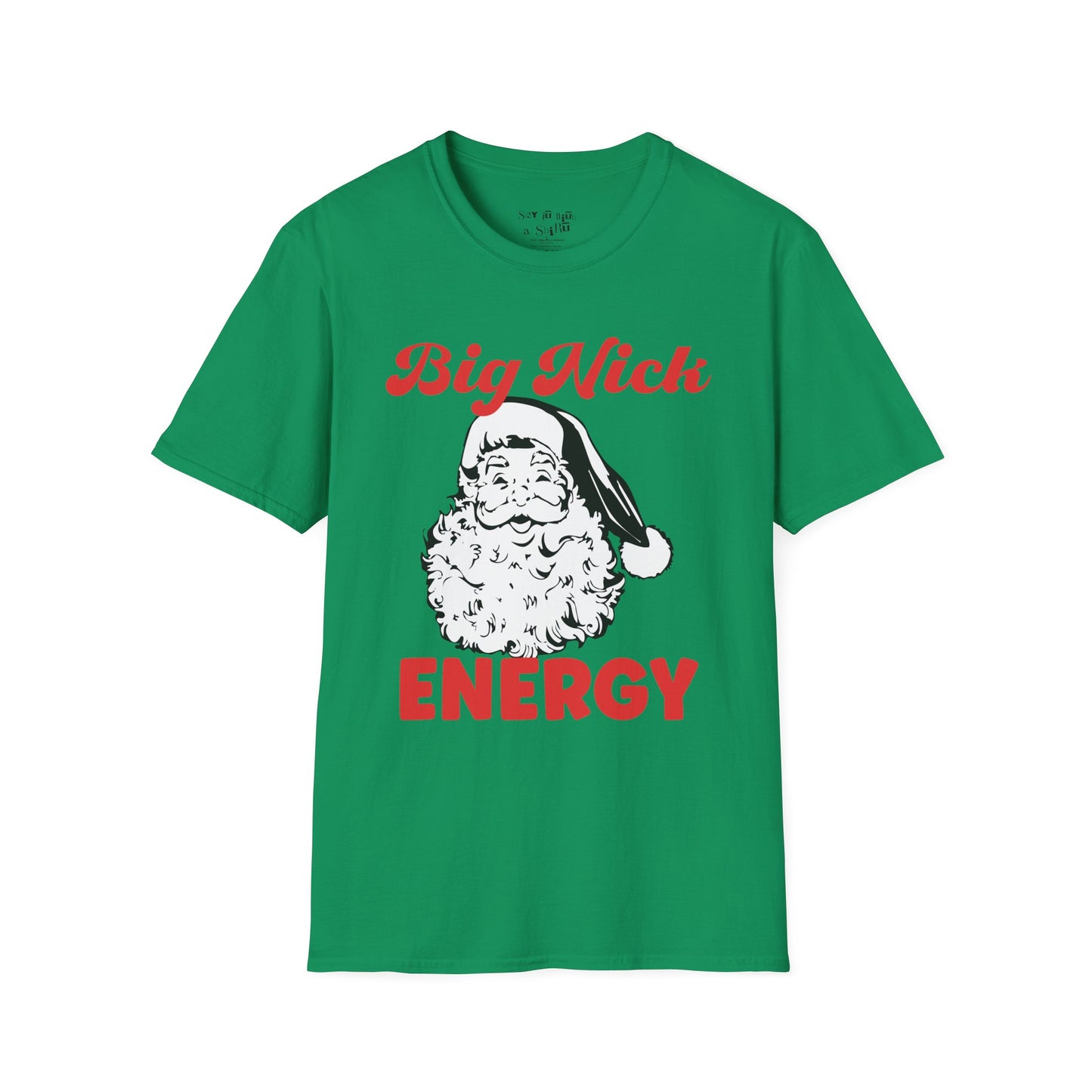 Big Nick Energy, Santa Claus Tee Shirt