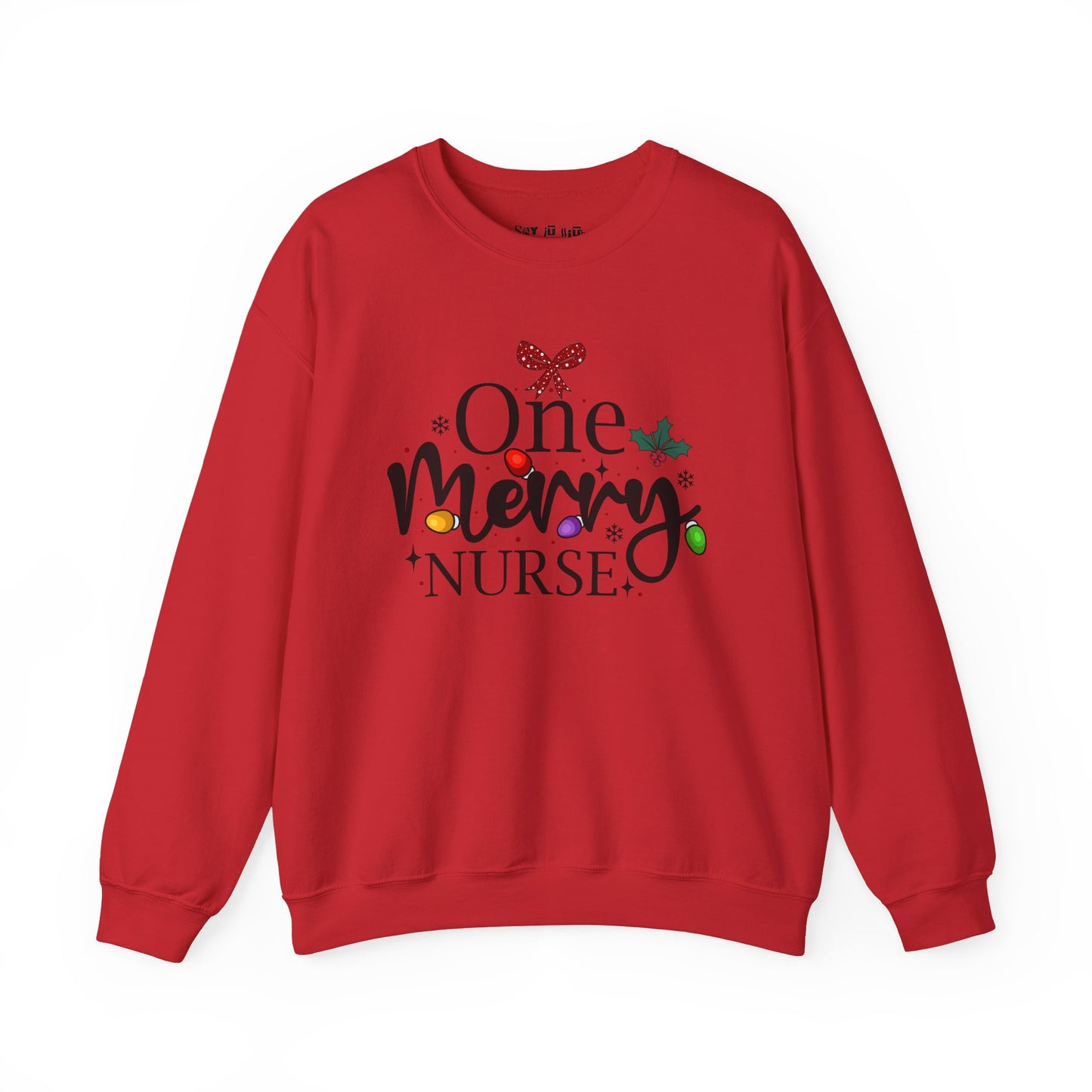 One Merry Nurse Sweatshirt