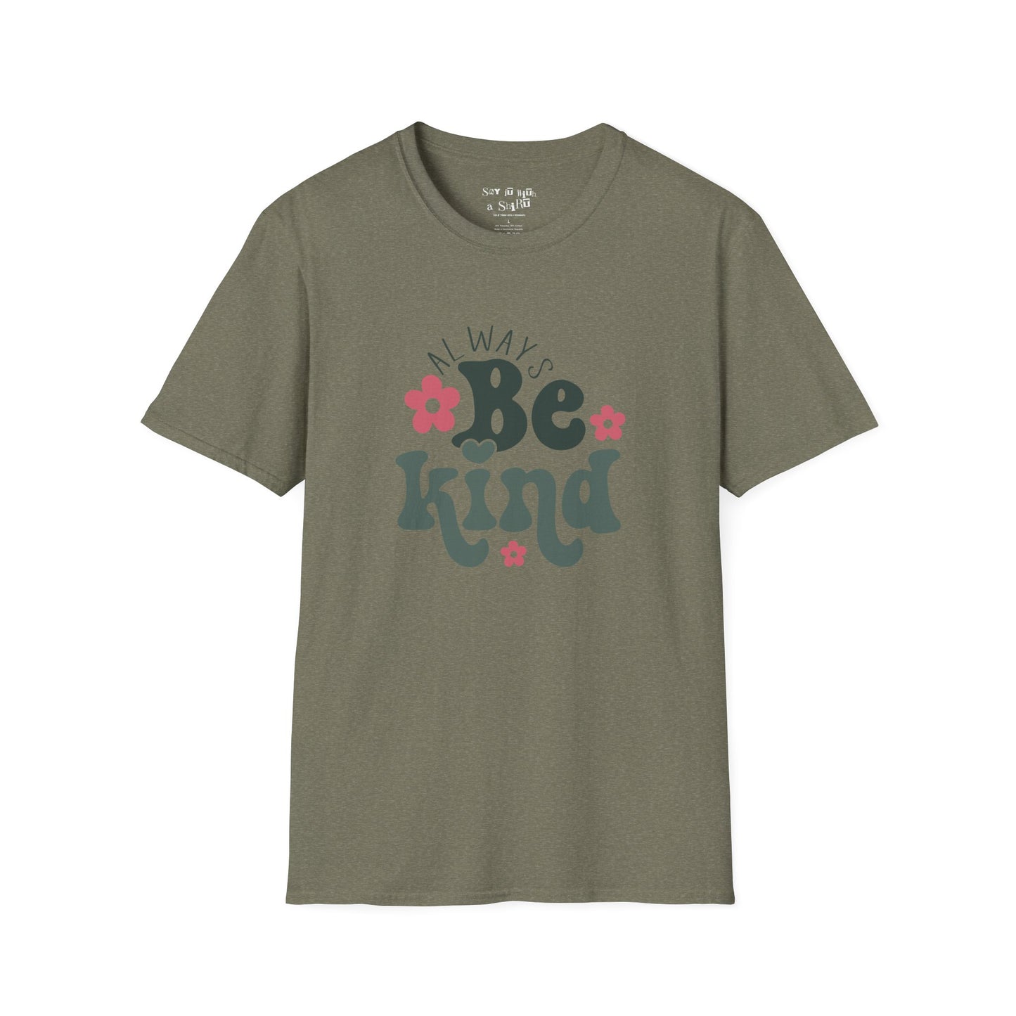 Always Be Kind Tee Shirt