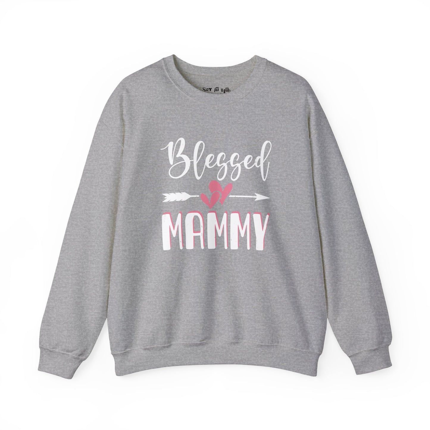 Blessed Mammy Sweatshirt