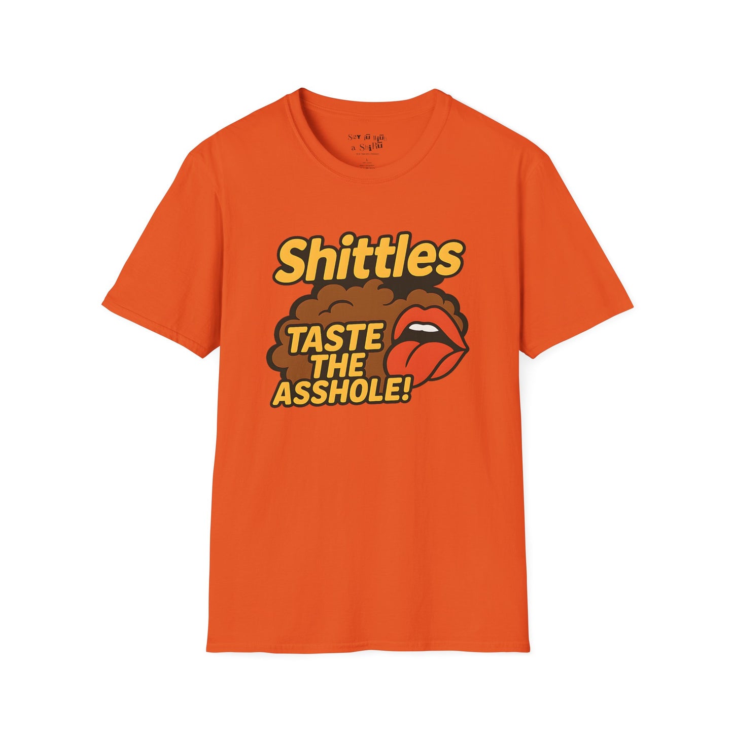 Shittles Taste the Asshole Tee