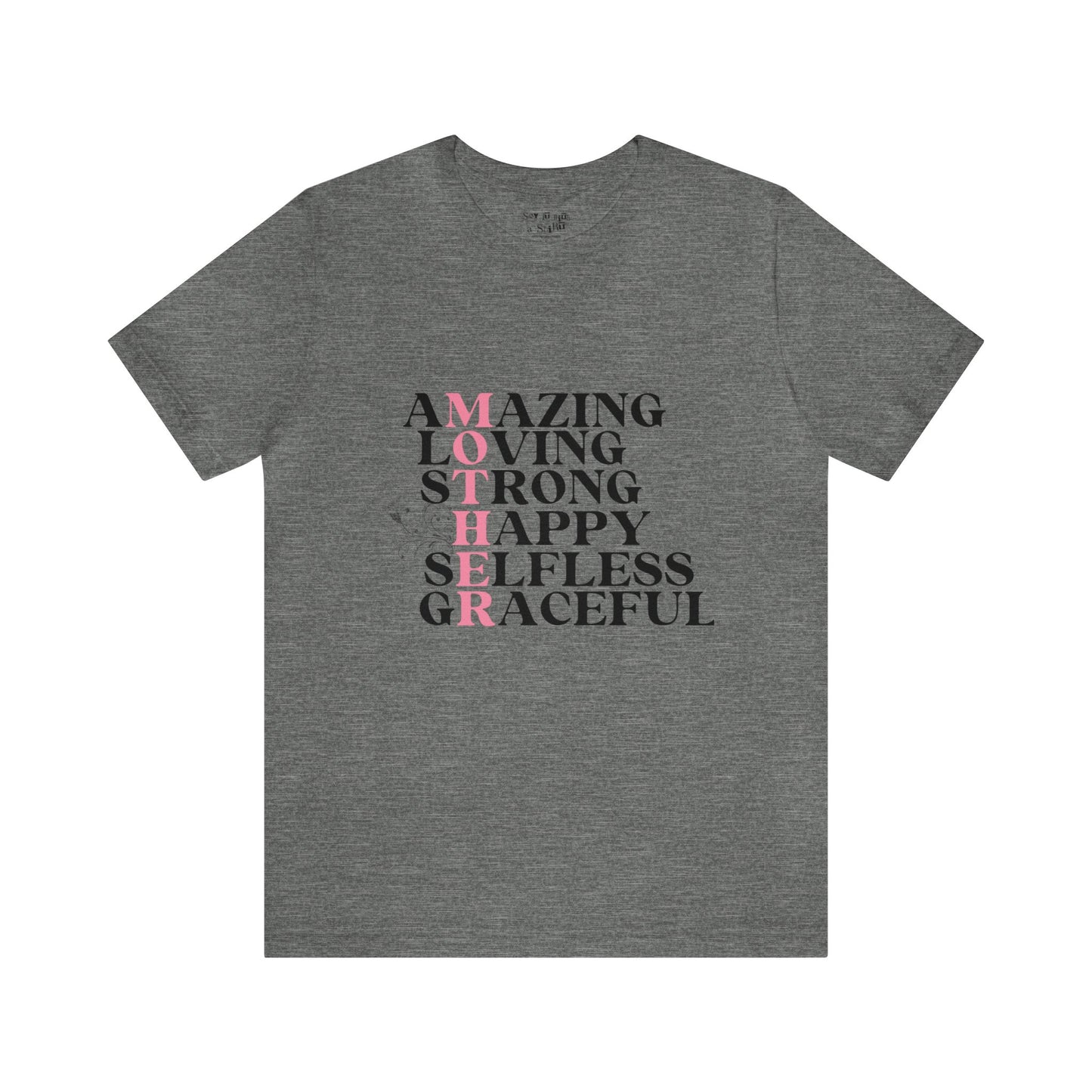 Amazing Mother Acrostic Tee Shirt