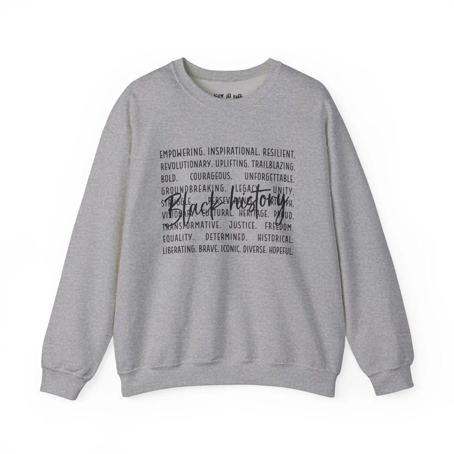 Empowering Black History Month Sweatshirt Printify