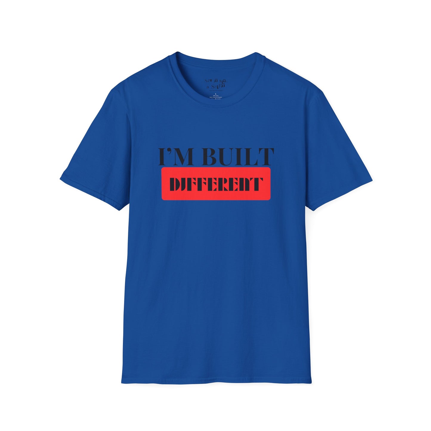 I'm Built Different Tee Shirt