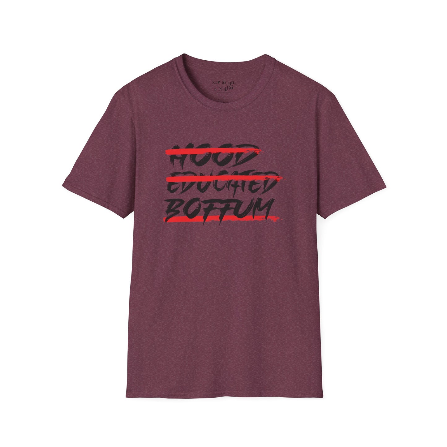 Hood Educated Boffum Tee Shirt