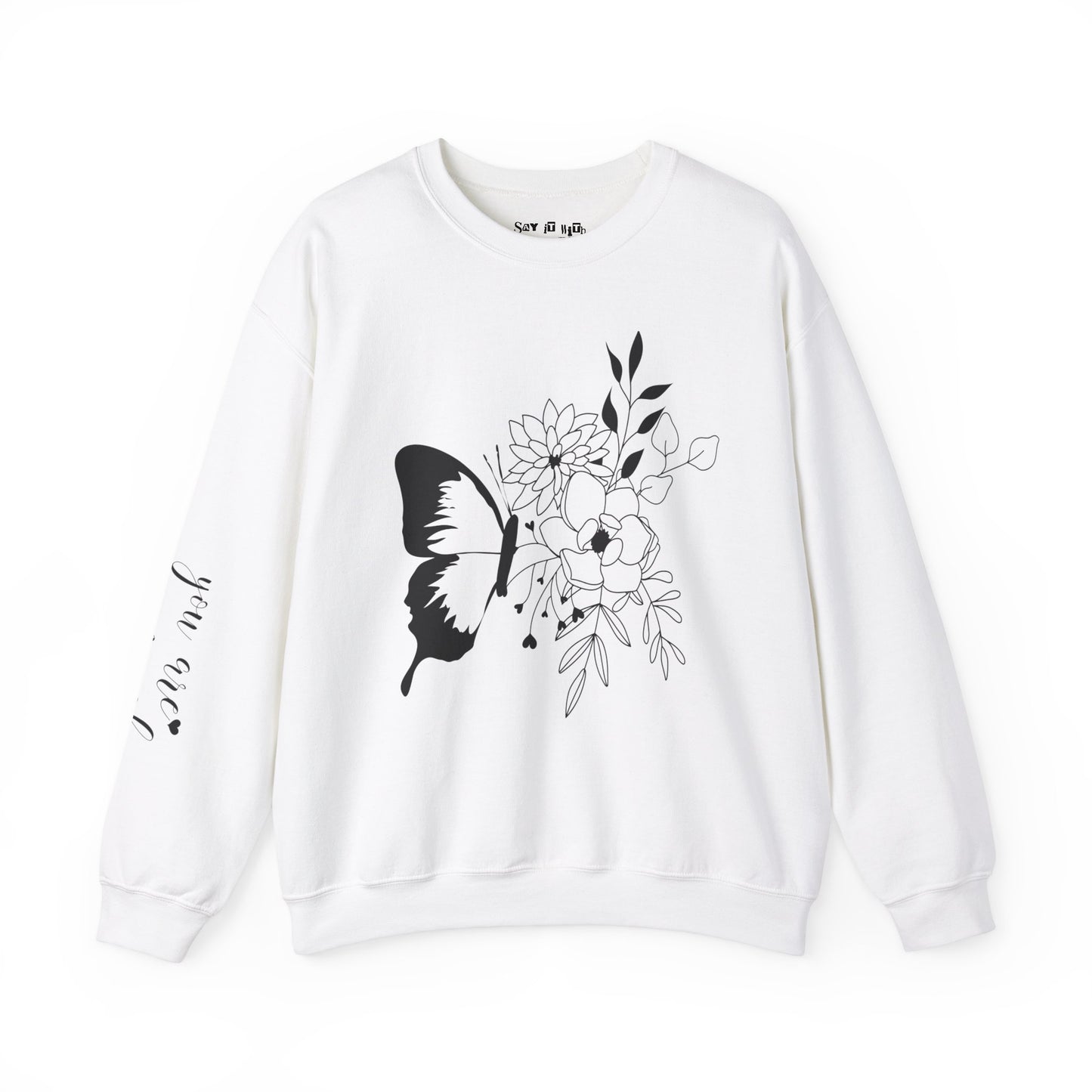 You Are Enough Sweatshirt