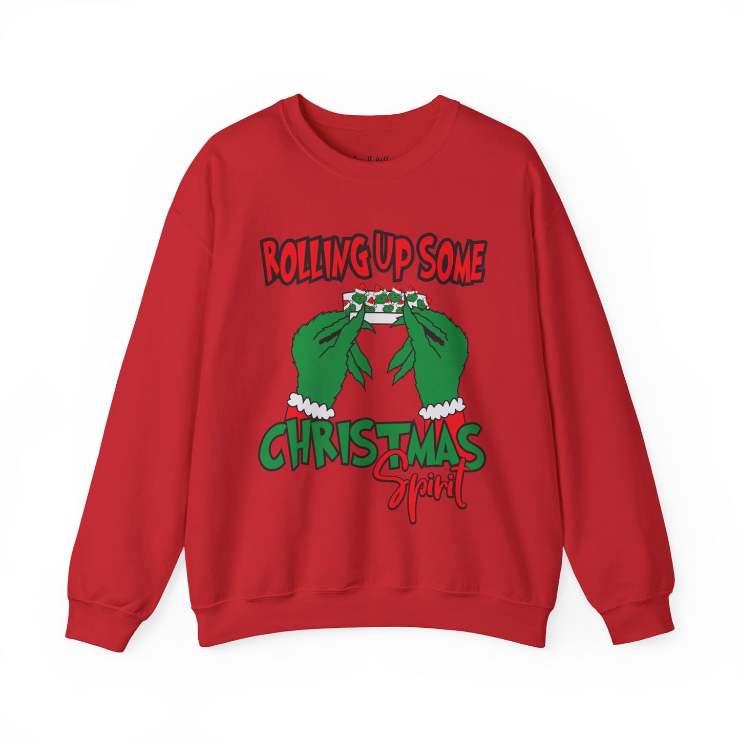Rolling Up Some Christmas Spirit Sweatshirt