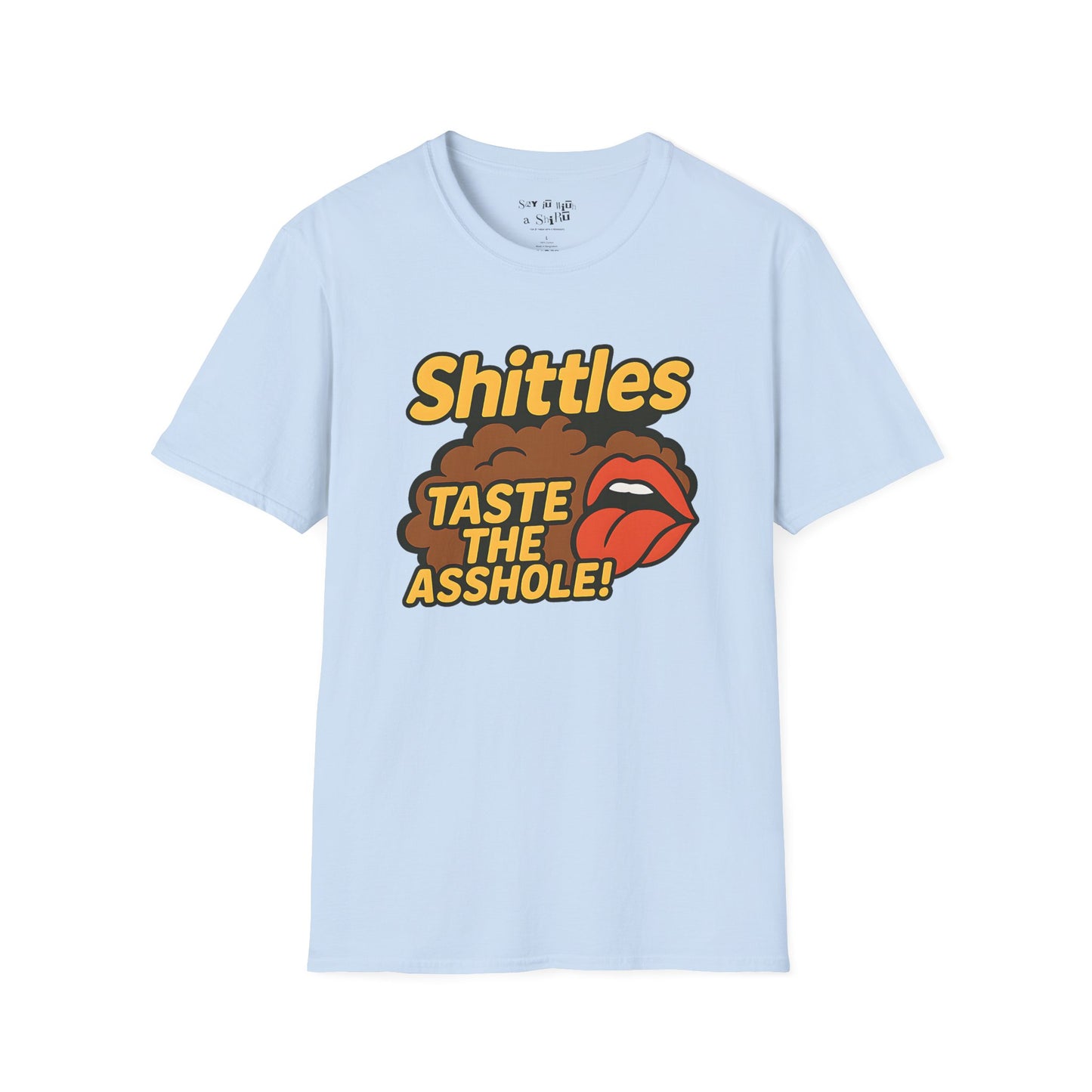 Shittles Taste the Asshole Tee