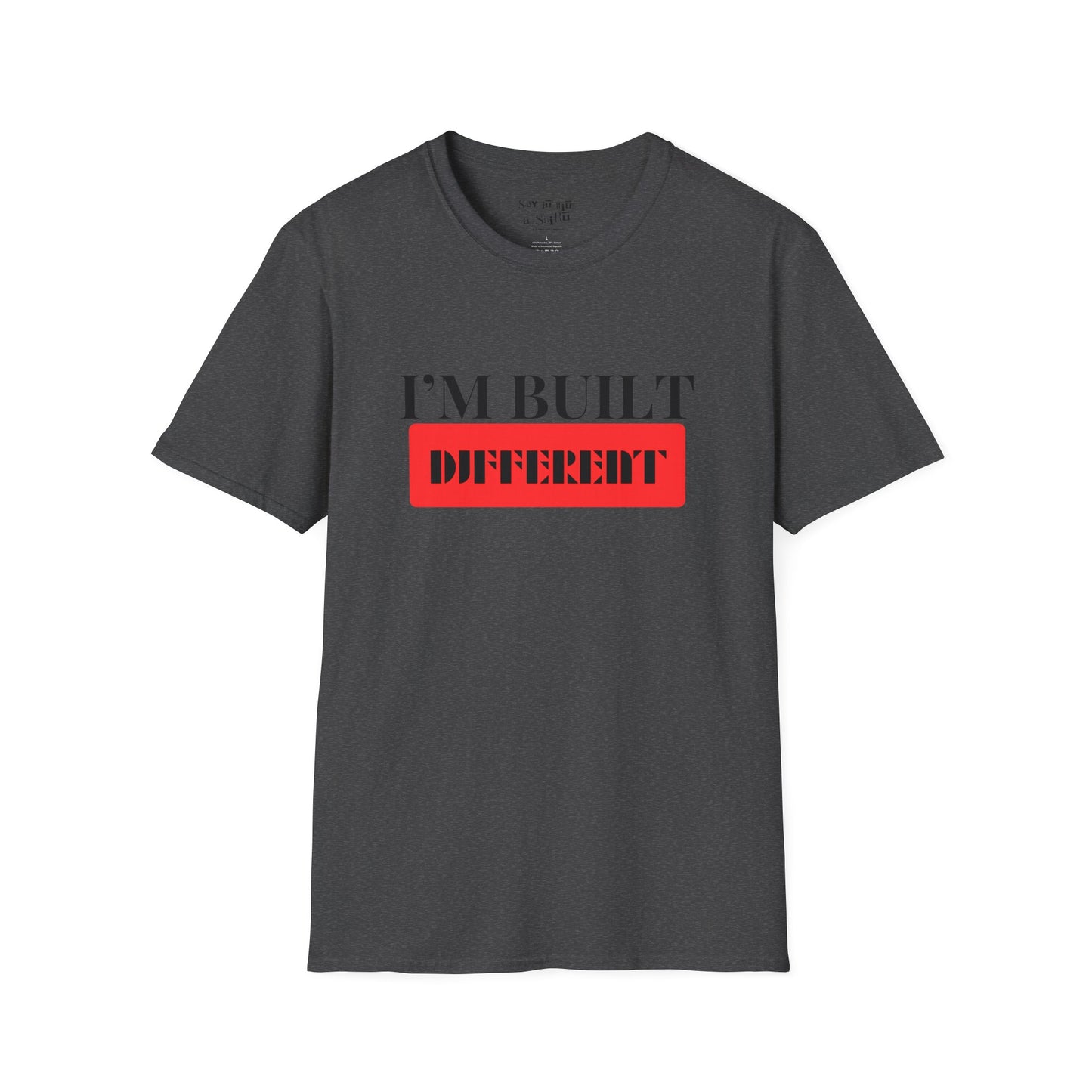 I'm Built Different Tee Shirt