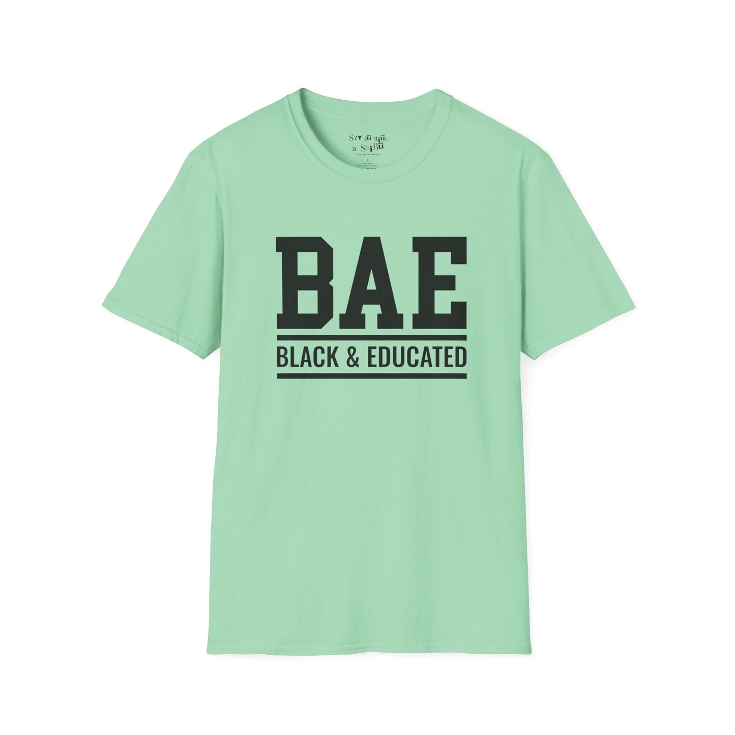 BAE Black and Educated Tee Shirt