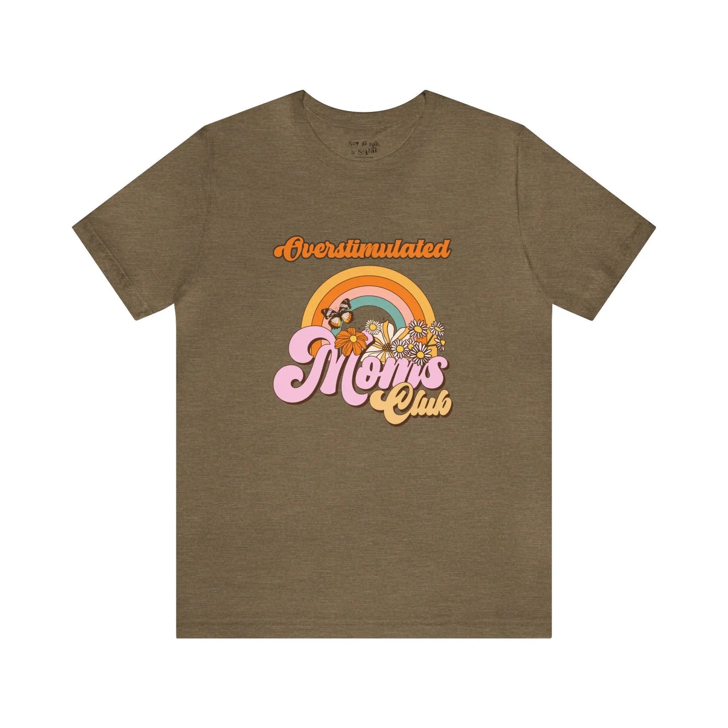 Overstimulated Mom's Club Retro Tee Shirt Printify