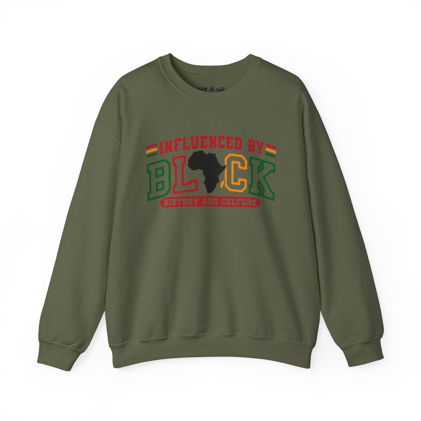 Influenced by Black History and Culture Sweatshirt