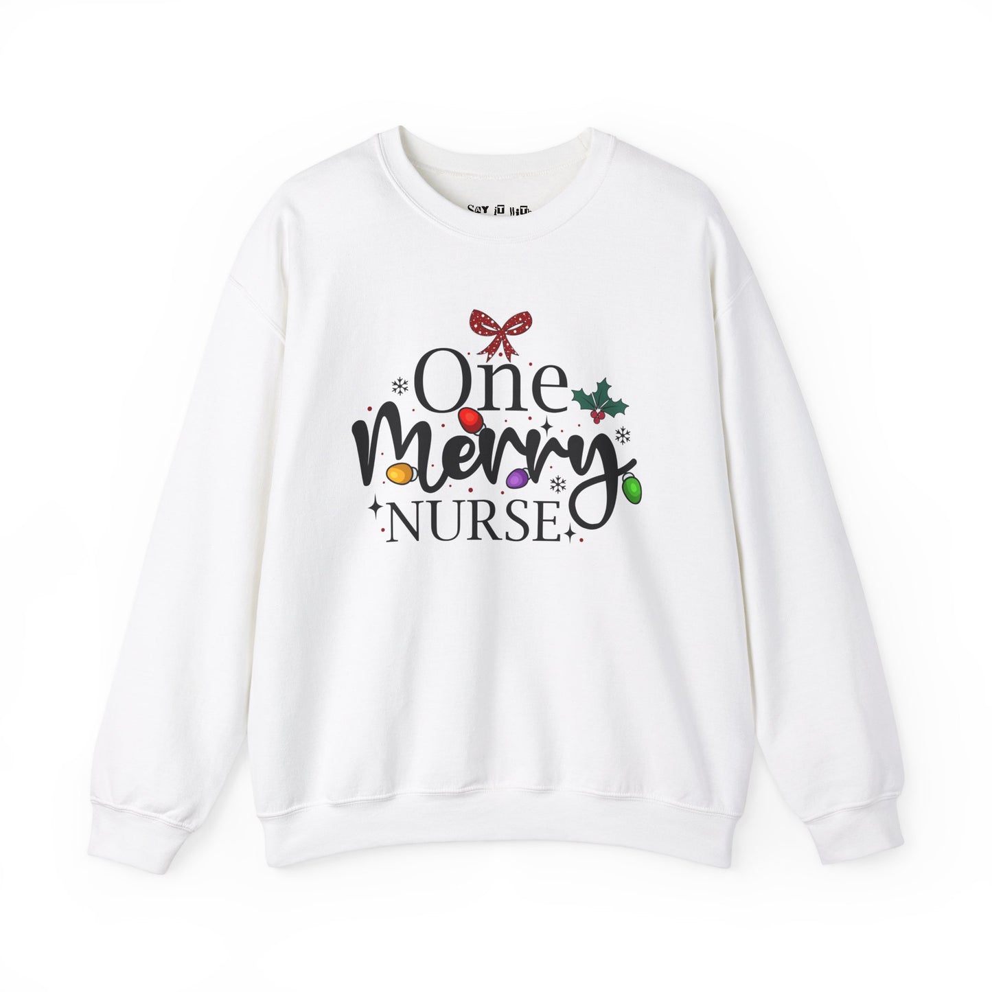 One Merry Nurse Sweatshirt