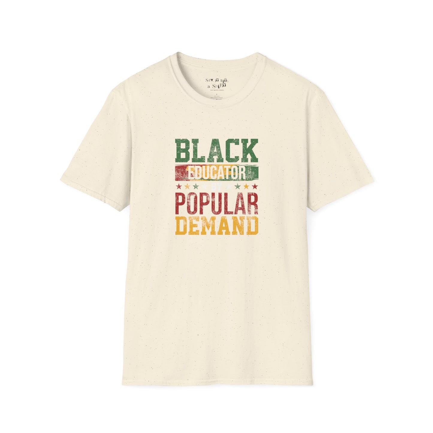 Black Educator Popular Demand Tee Shirt