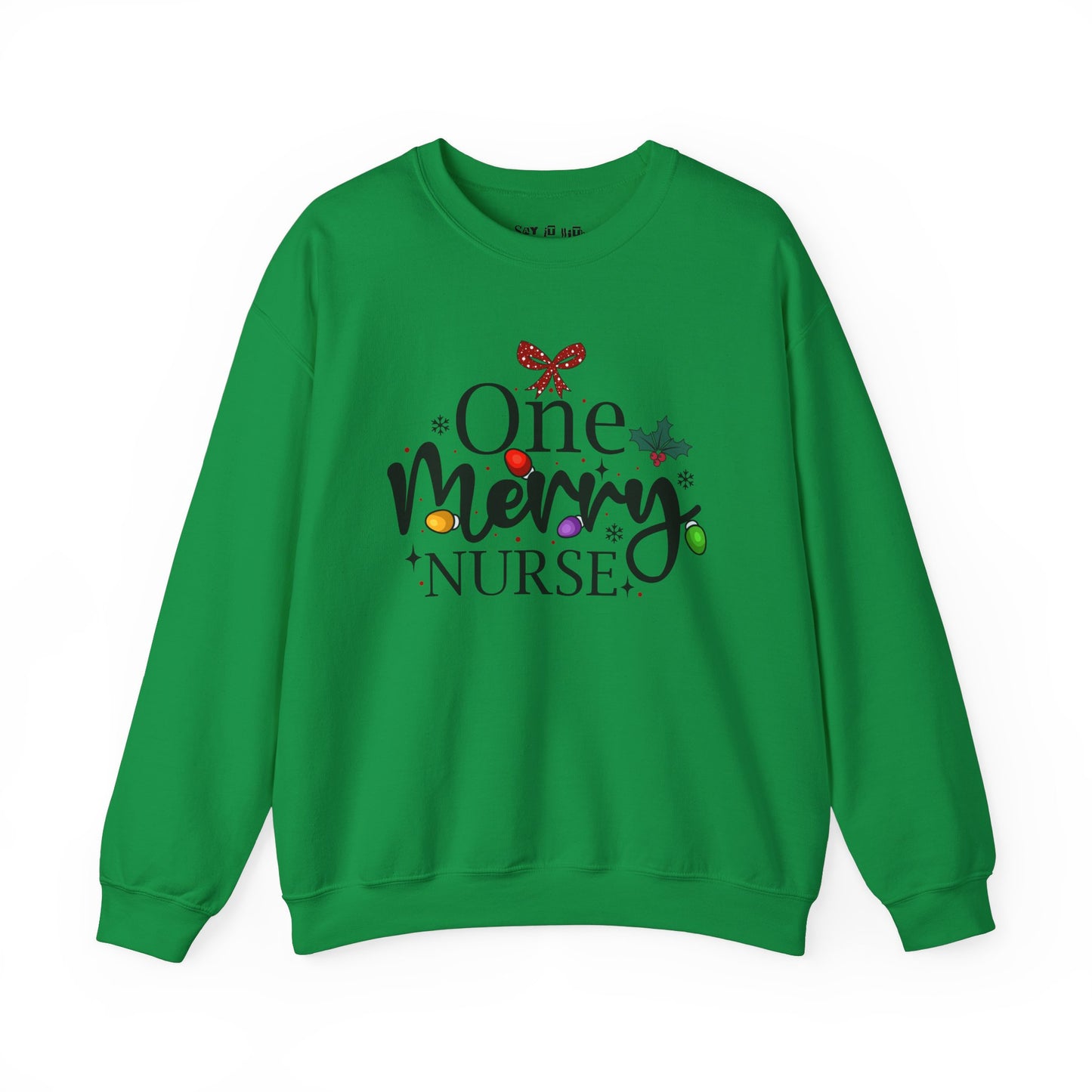 One Merry Nurse Sweatshirt