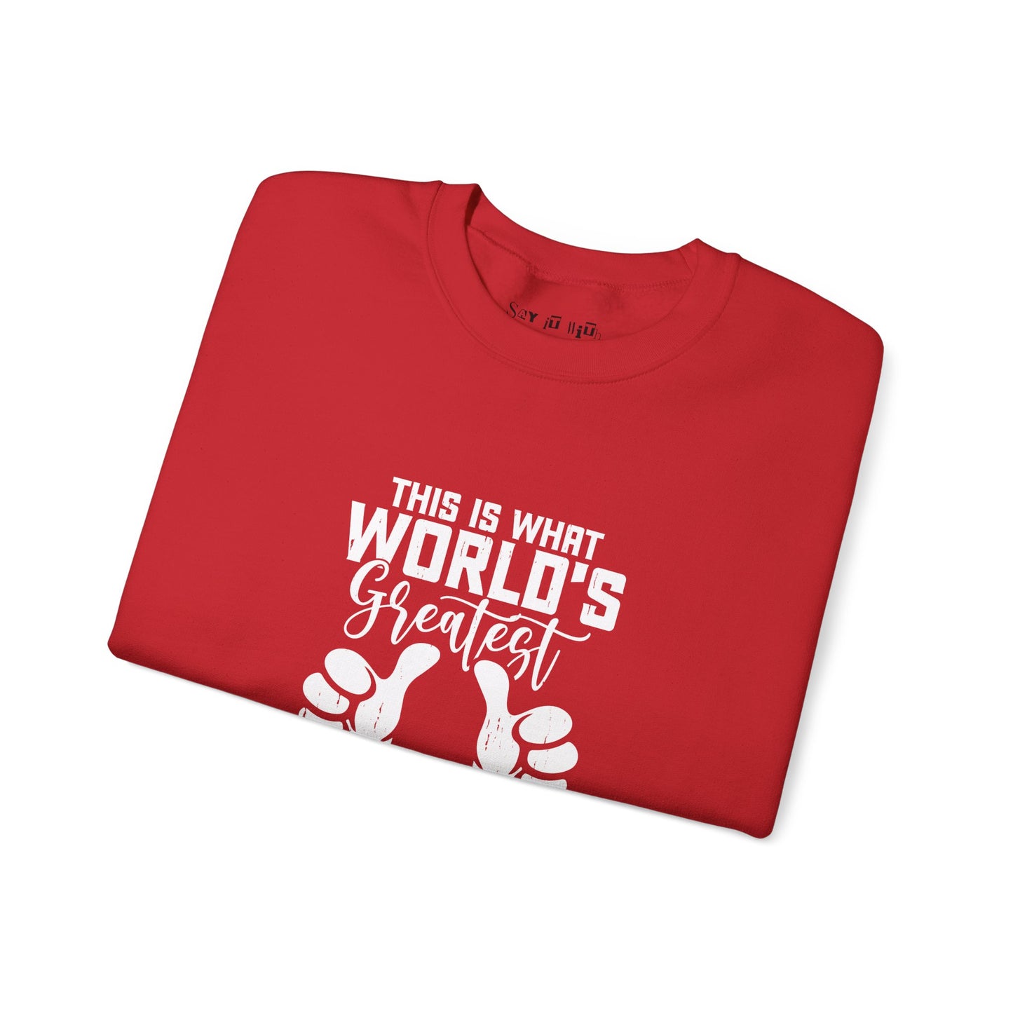 This is What the World's Greatest Grandma Looks Like Sweatshirt
