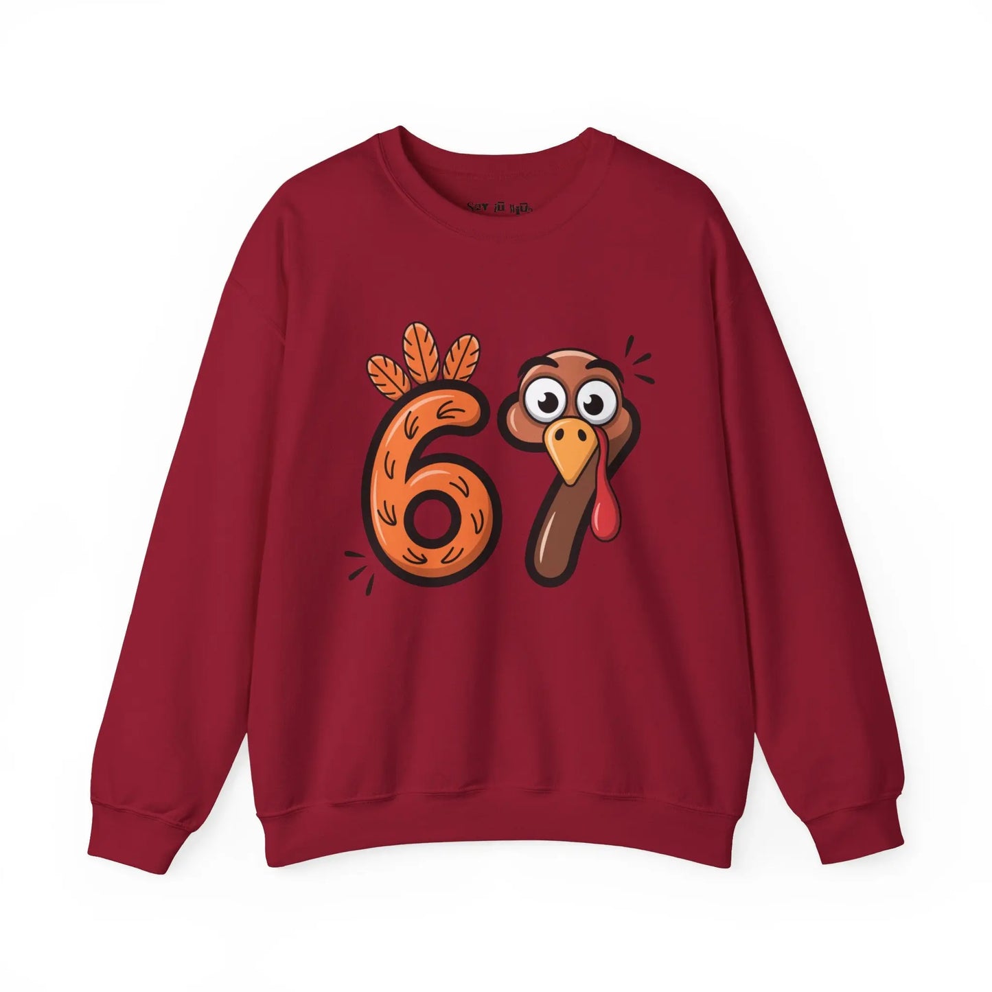 67 Turkey Thanksgiving Sweatshirt Printify
