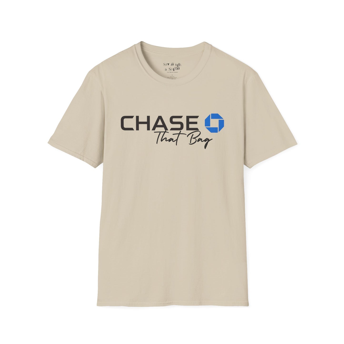 Get That Bag Tee Shirt