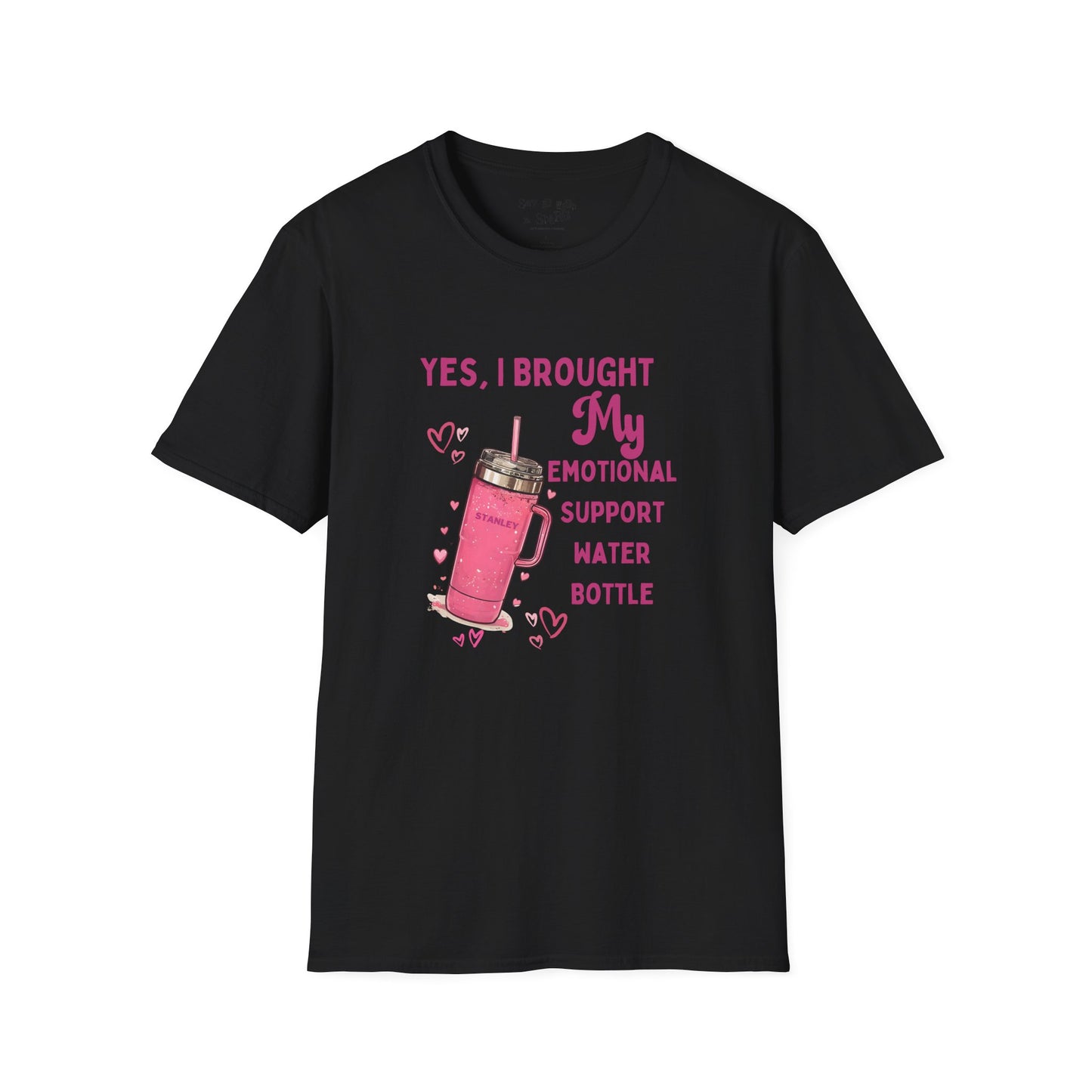 Yes, I Brought My Emotional Support Water Bottle Tee Shirt